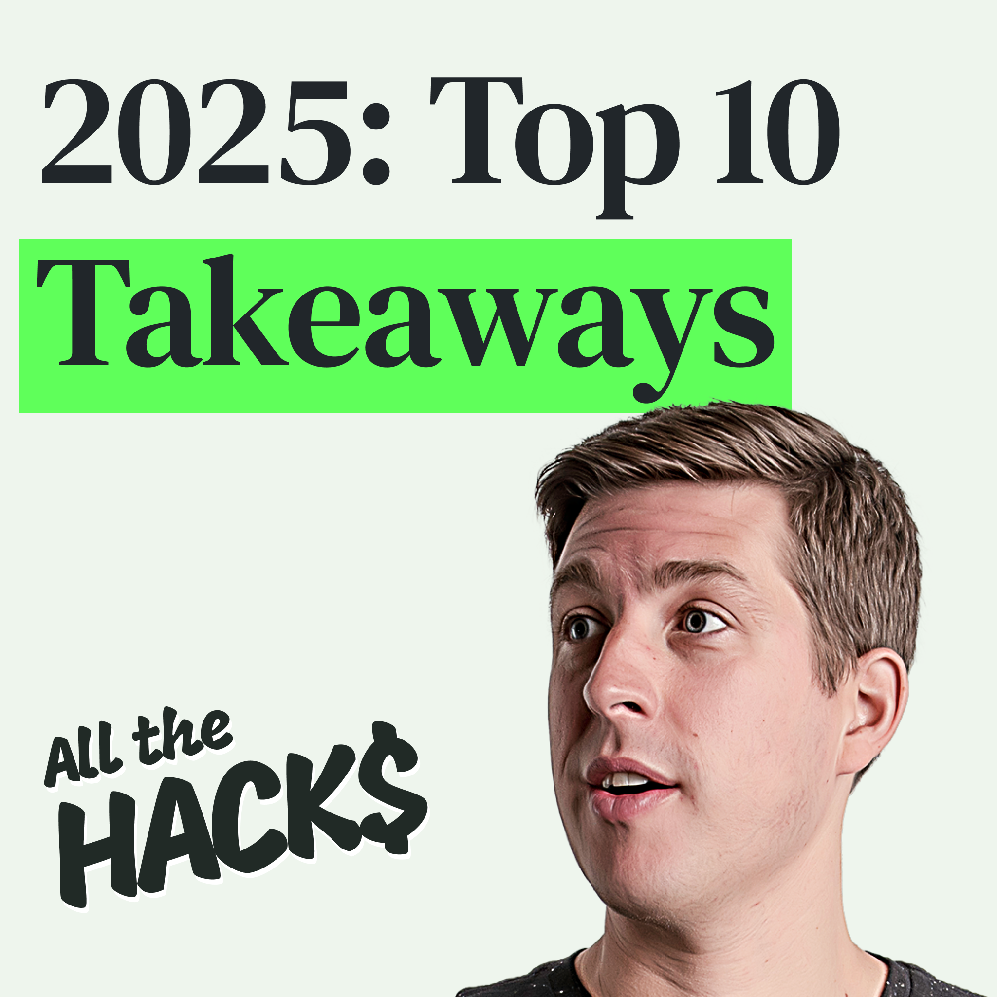 Top 10 Takeaways from 2025
