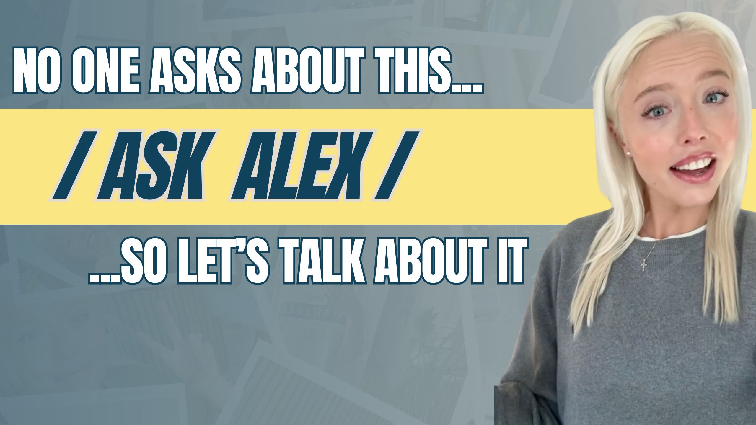 Ask Alex: The Chronic Illness Questions Everyone is Afraid to Ask