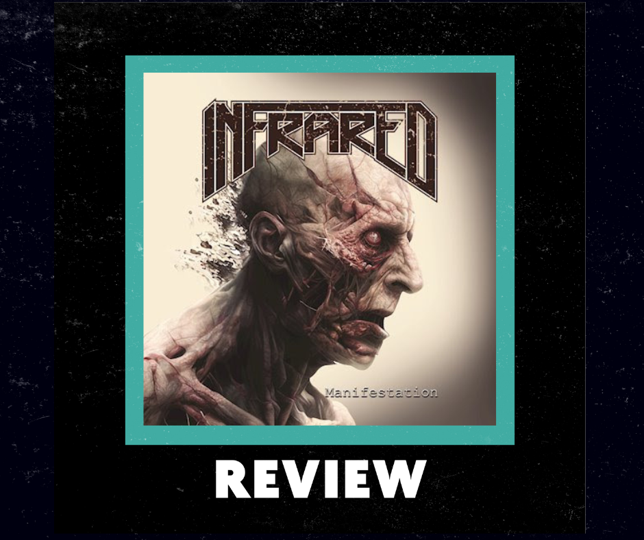 INFRARED "Manifestation" Review by Ray Wheeler episode artwork