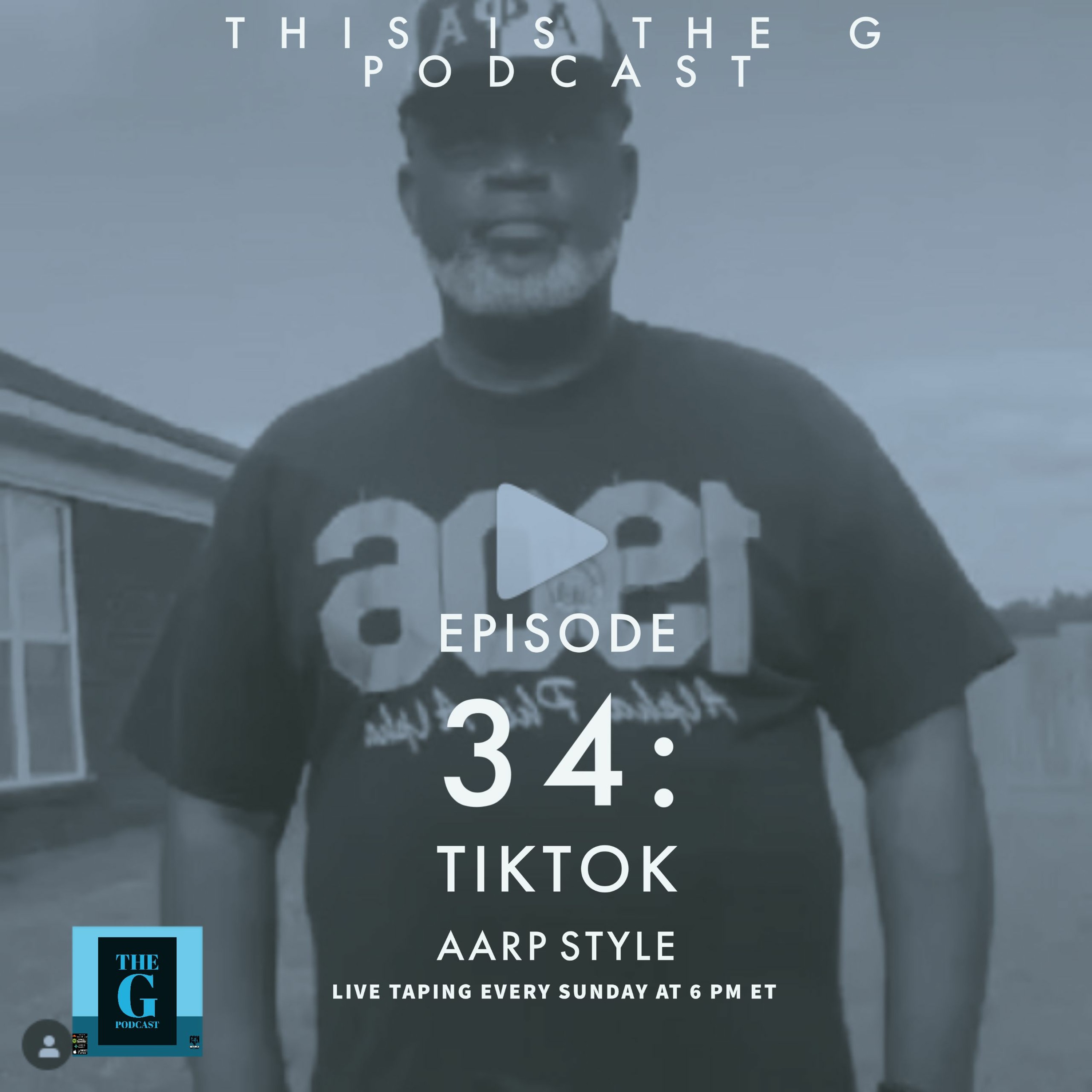 The G Podcast Episode 34 TikTok AARP Style episode artwork