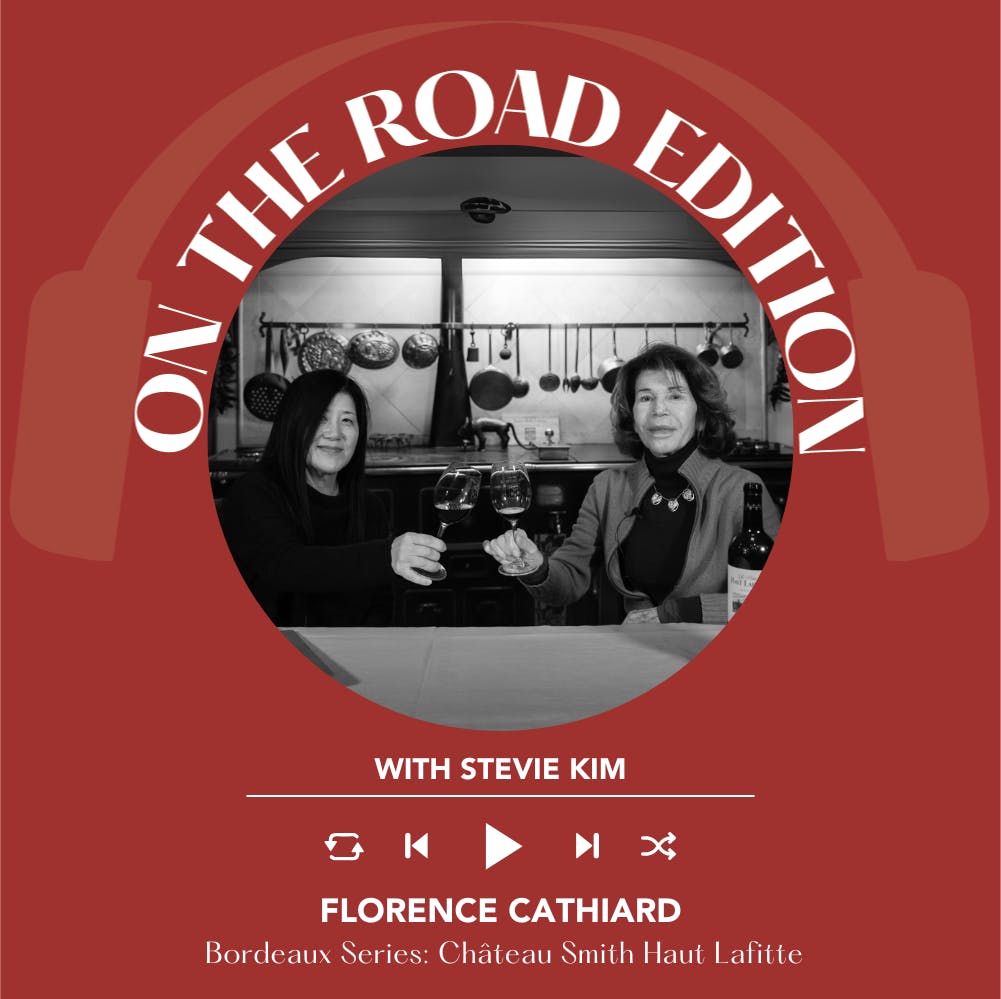 Ep 2348 Discovering Château Smith Haut Lafitte Florence Cathiard | On the Road with Stevie Kim