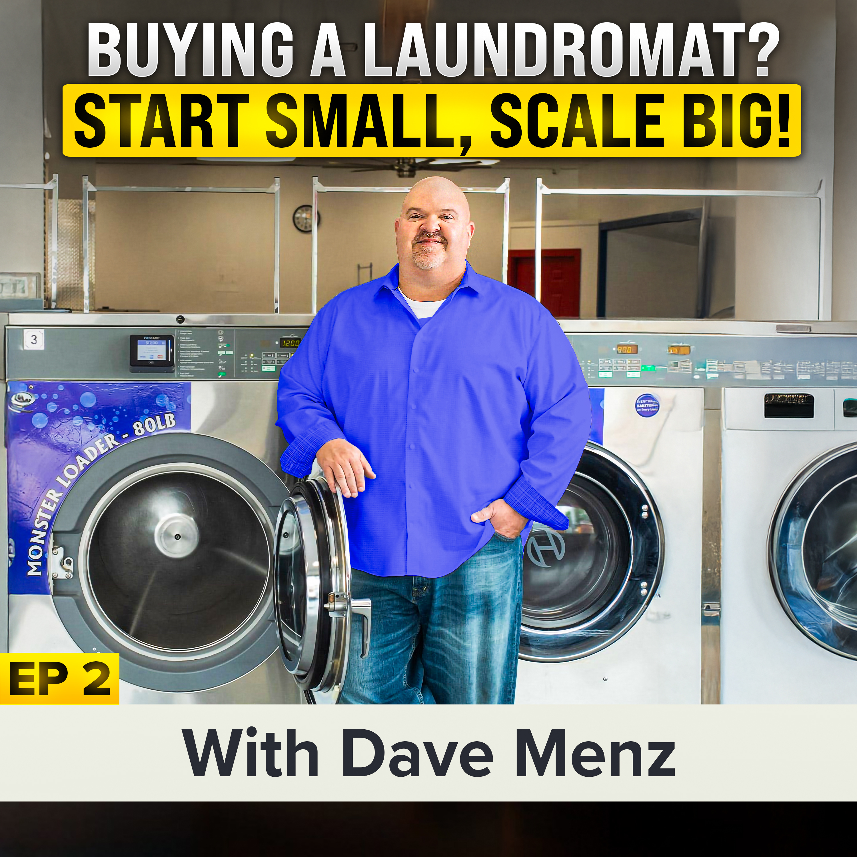 He Was Broke… Until Laundry Made Him a Millionaire | Dave Menz (Part 2) (MU Classic)