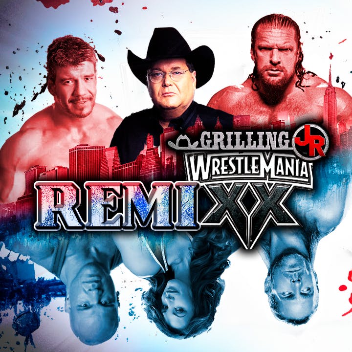 Episode 254: WrestleMania XX REMIX