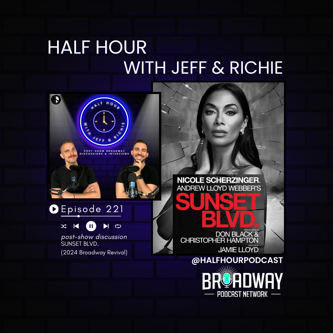 SUNSET BOULEVARD (2024 Broadway Revival) - A Post Show Analysis episode artwork
