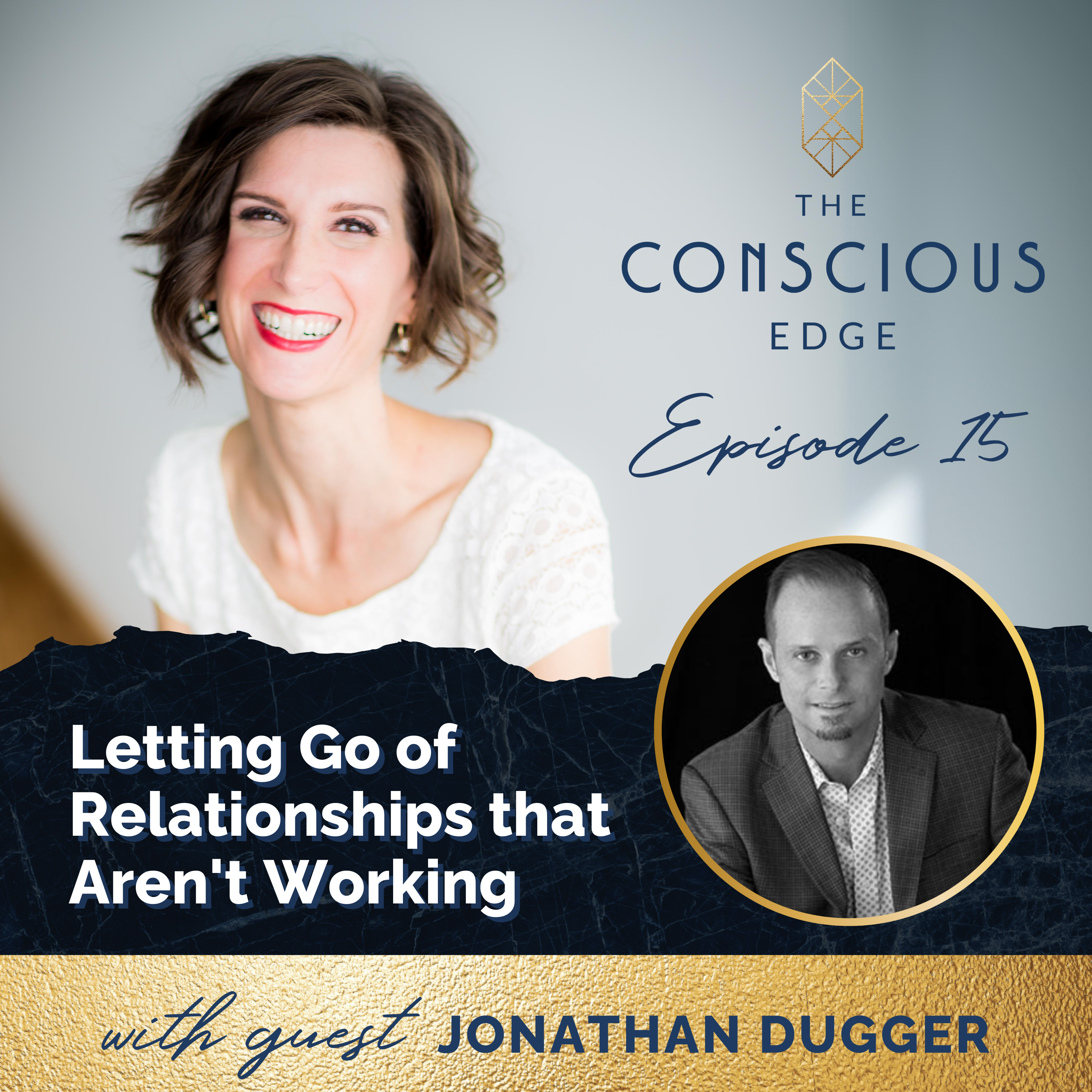 Letting Go of Relationships that Aren't Working EP 15 episode artwork