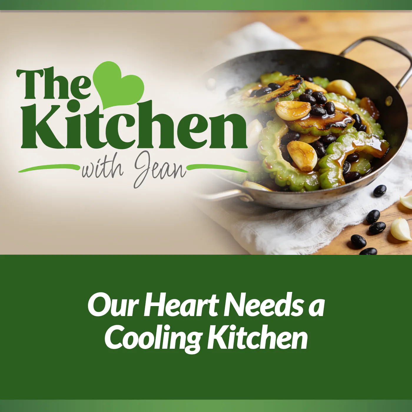 6/4/26: Our Heart Needs a Cooling Kitchen episode artwork