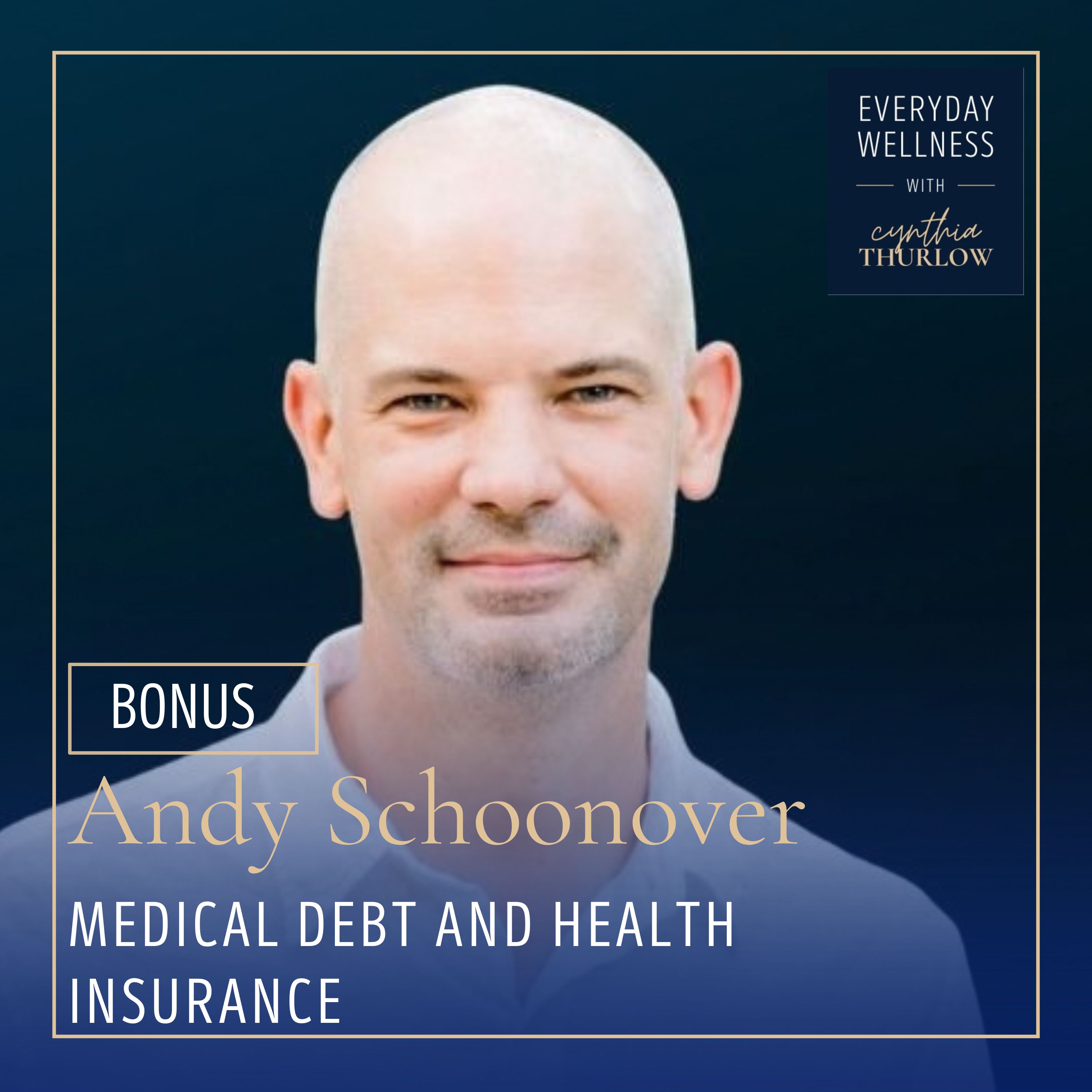 BONUS: Medical Debt and Health Insurance with Andy Schoonover | Medical Insurance, Insurance Alternatives, CrowdHealth