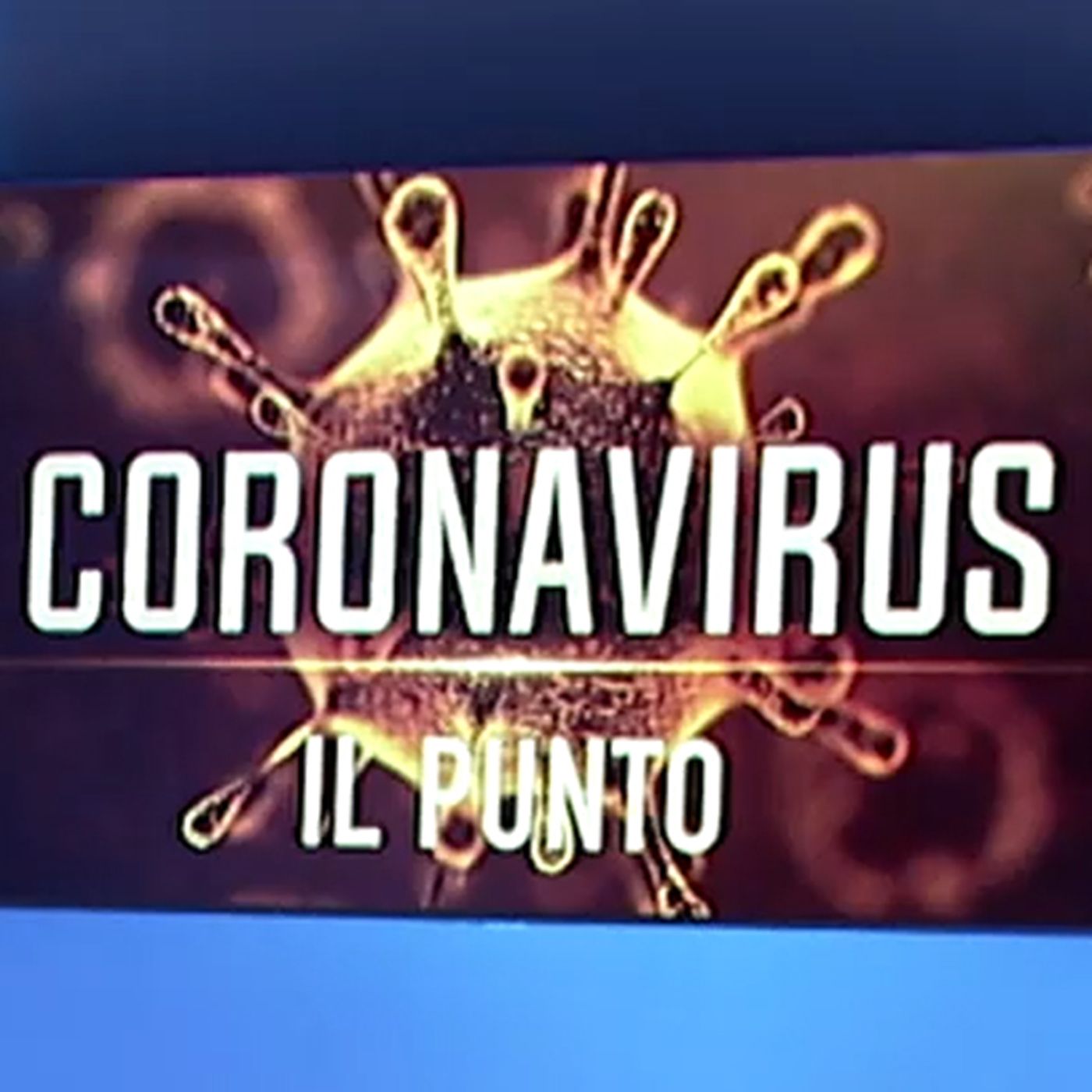 Coronavirus, a che punto siamo? episode artwork