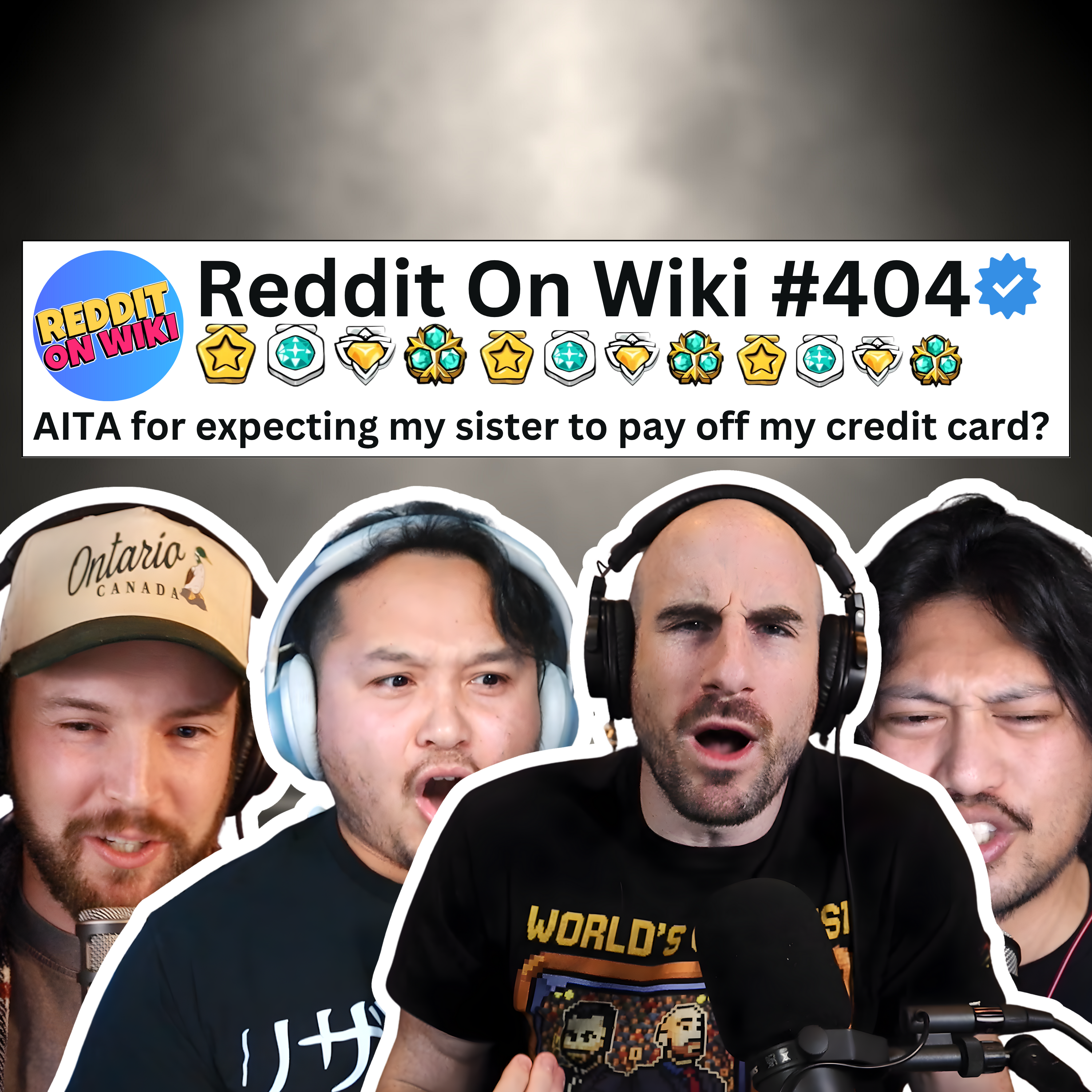 #404: I EXPECT My Sister To PAY OFF My Credit Card... AITA?