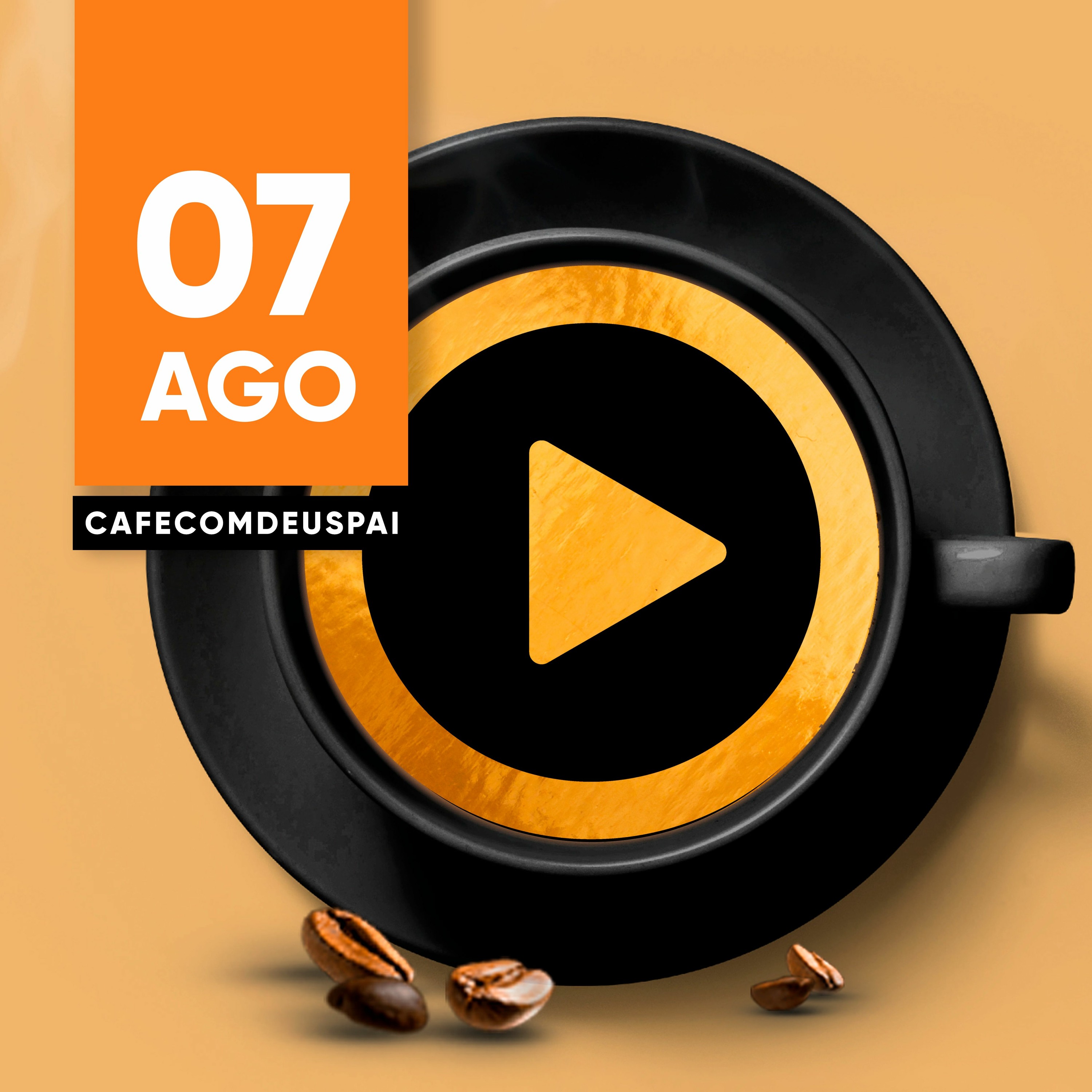 Café com Deus Pai 07/ago