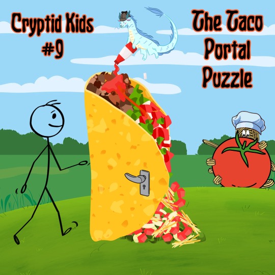 354. Cryptid Kids #9: The Taco Portal Puzzle