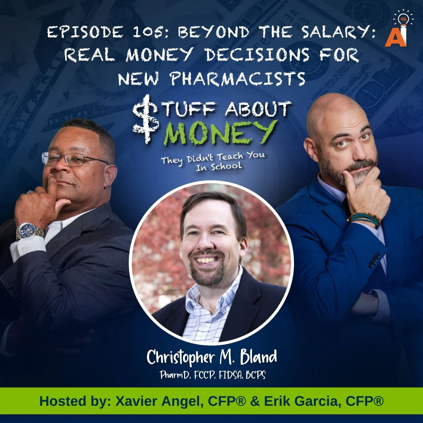 Stuff About Money: Episode 105: Beyond the Salary: Real Money Decisions for New Pharmacists Stuff About Money: Episode 105: Beyond the Salary: Real Money Decisions for New Pharmacists