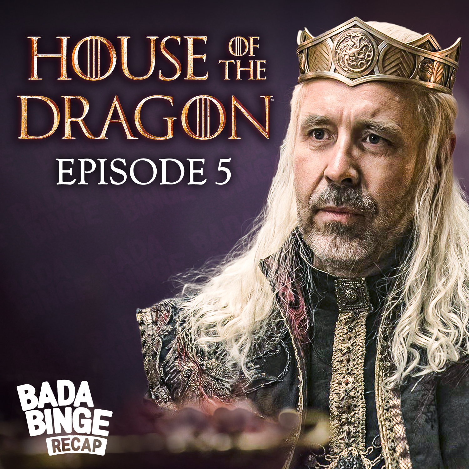 Recap zu Episode 5 von HOUSE OF THE DRAGON episode artwork