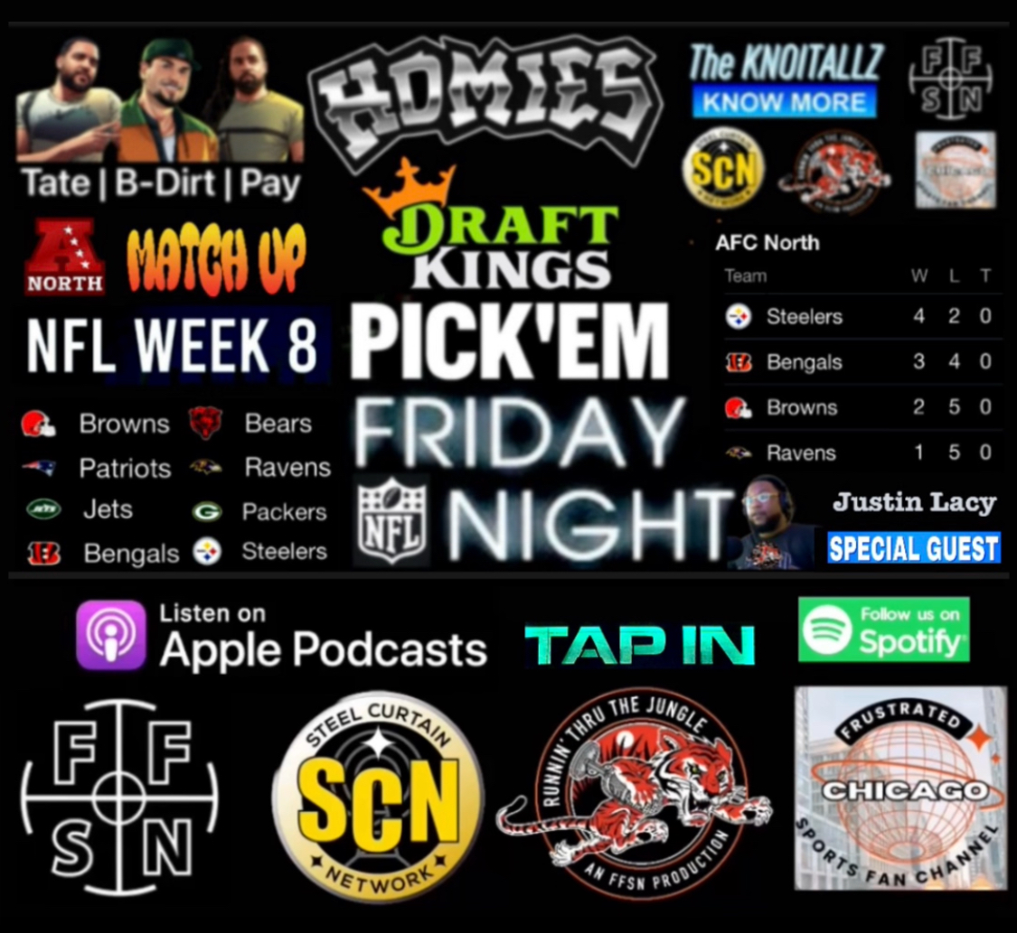 Homies: Friday Night AFC North Matchup Show for NFL Week 8