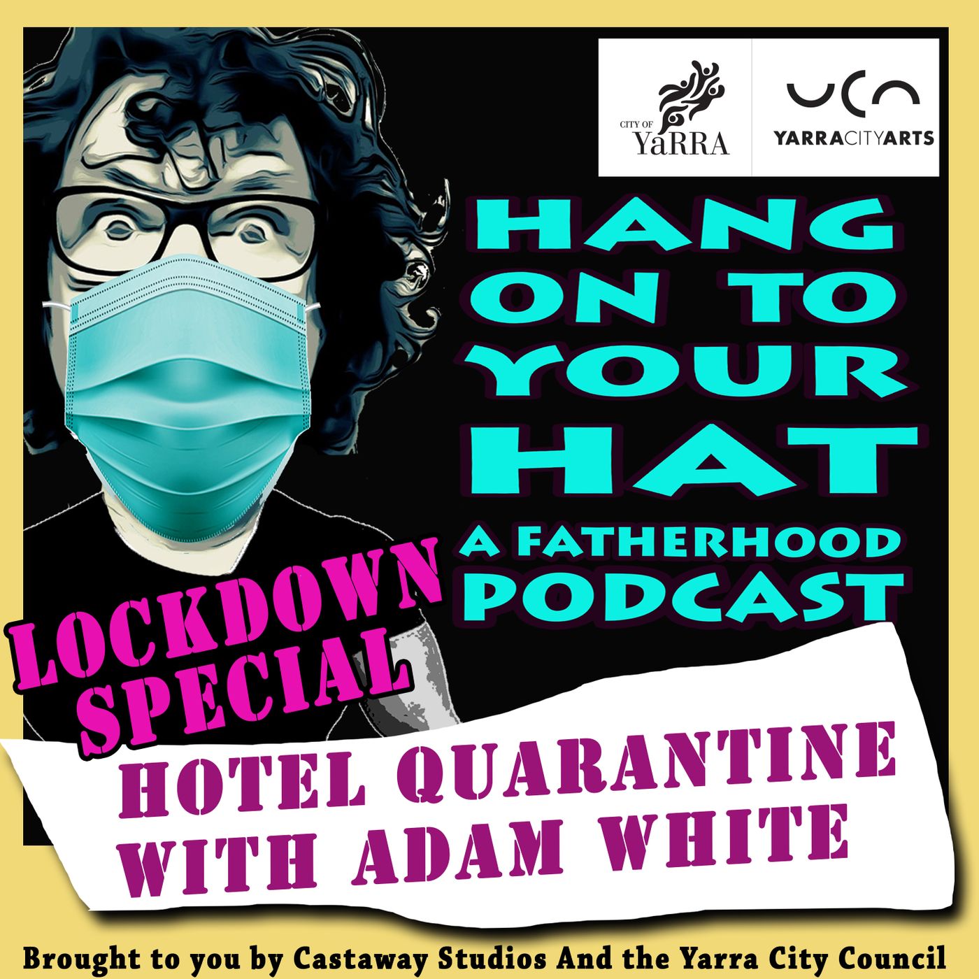 Dads In Lockdown - Hotel Quarantine With Adam White episode artwork