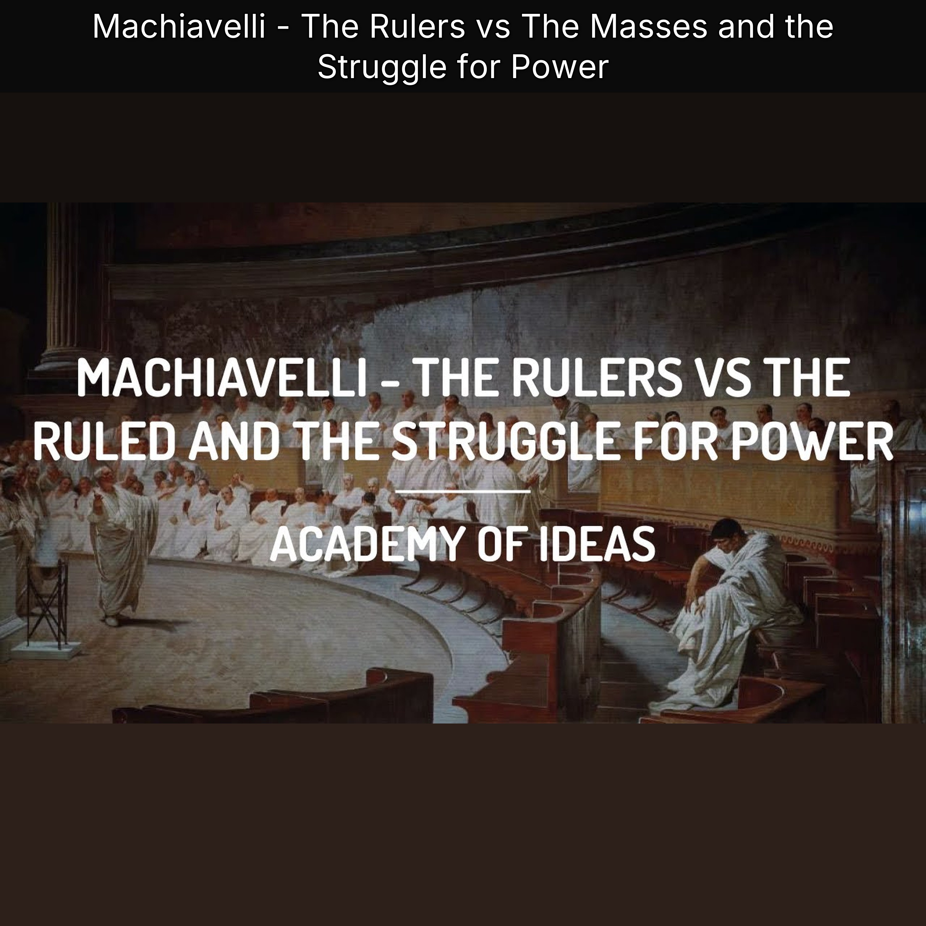 Machiavelli - The Rulers vs The Masses and the Struggle for Power episode artwork