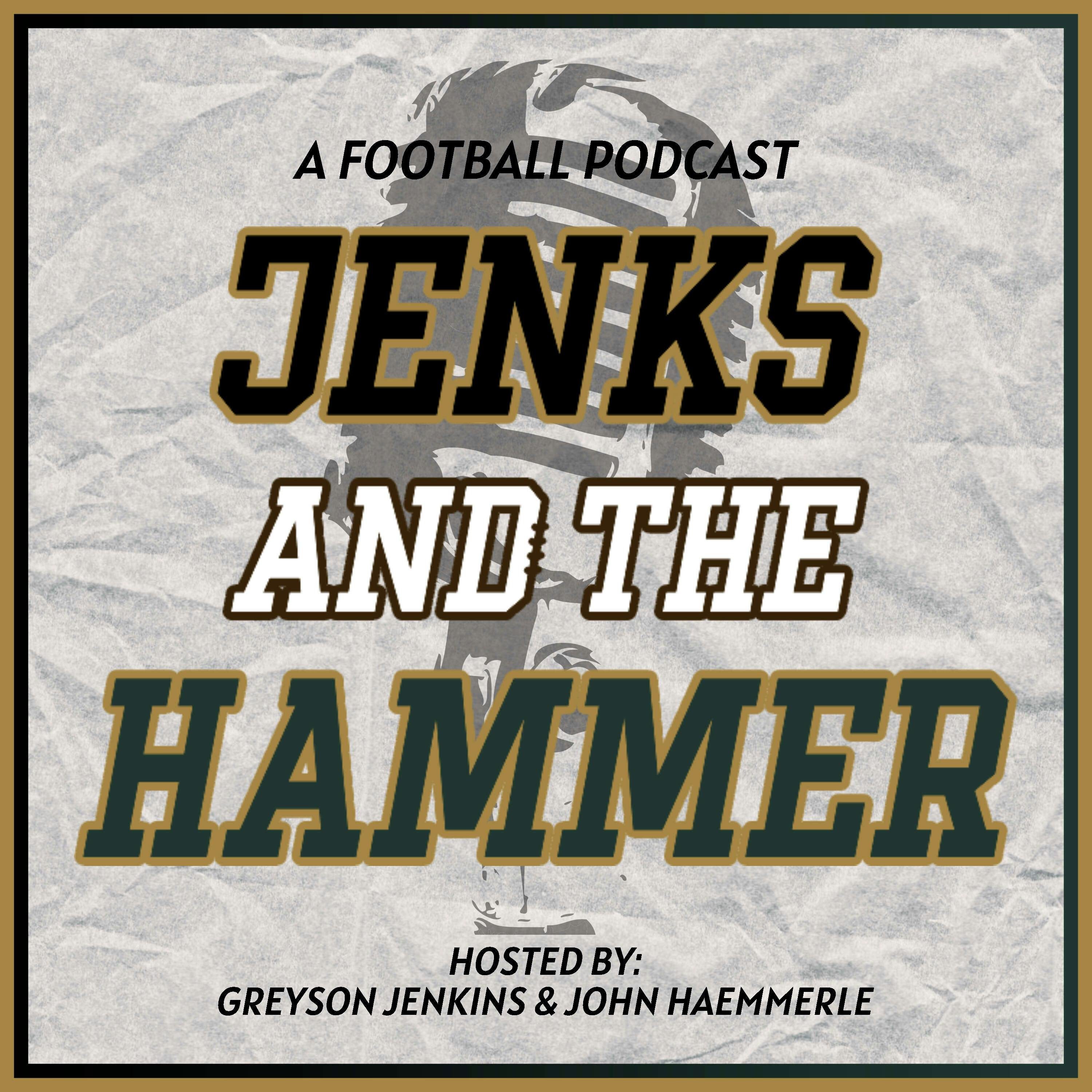 Jenks And The Hammer Podcast