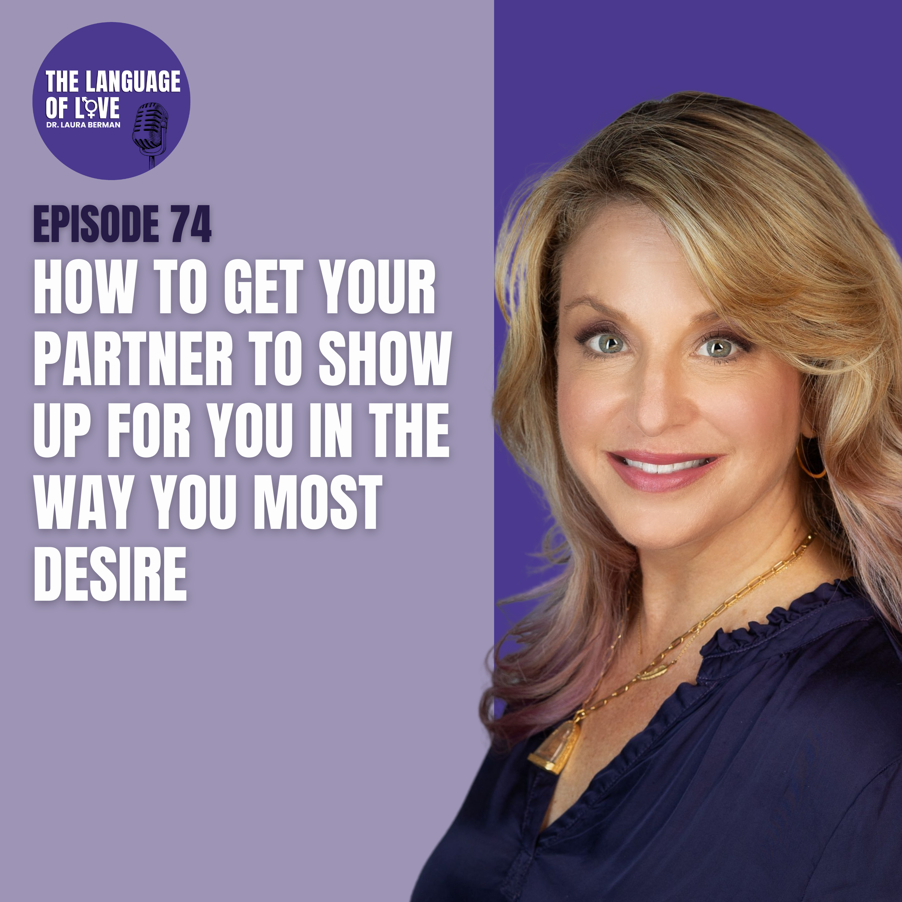 How to Get Your Partner to Show Up for You in the Way You Most Desire episode artwork