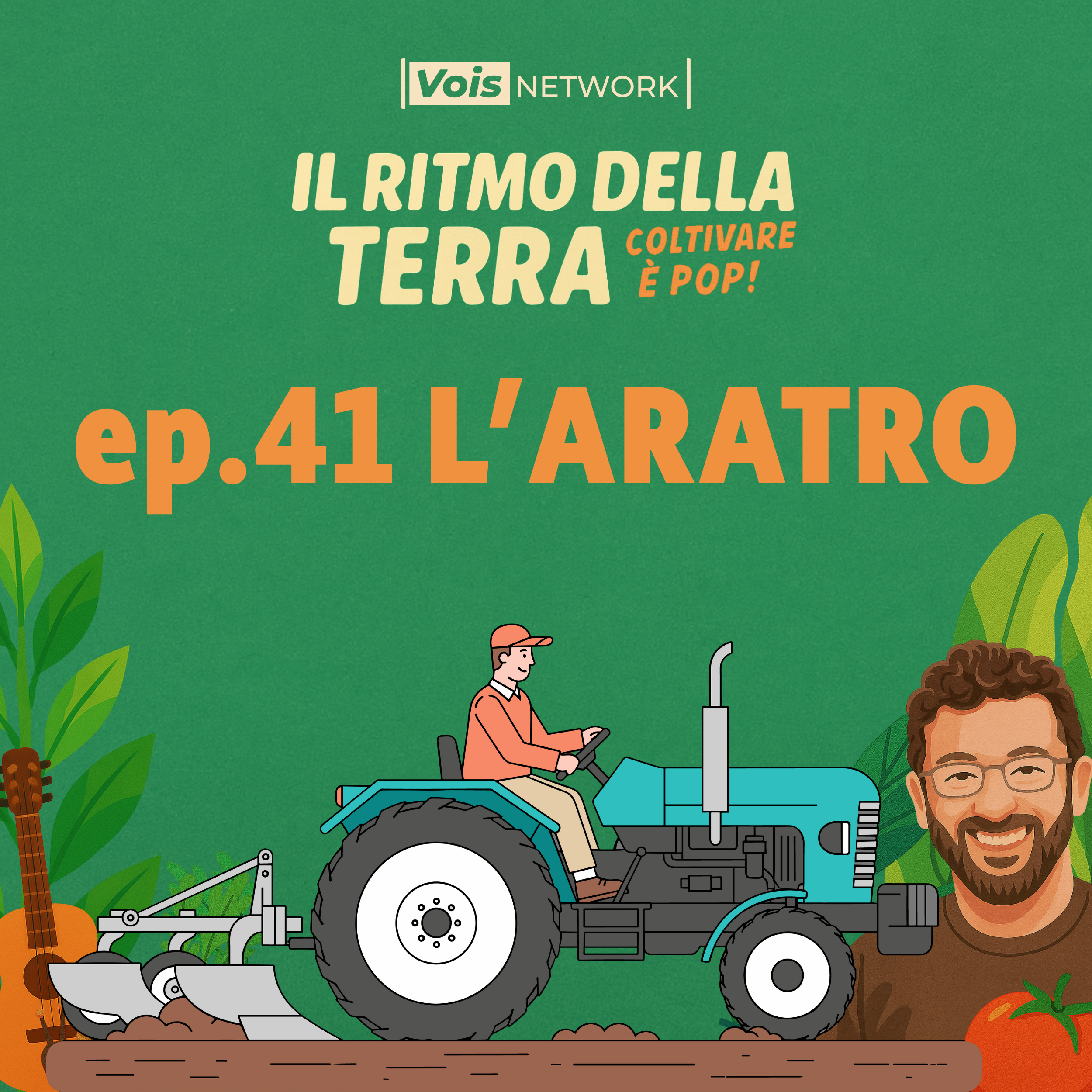 L'aratro - ep 41 - Il ritmo della terra, coltivare è pop!