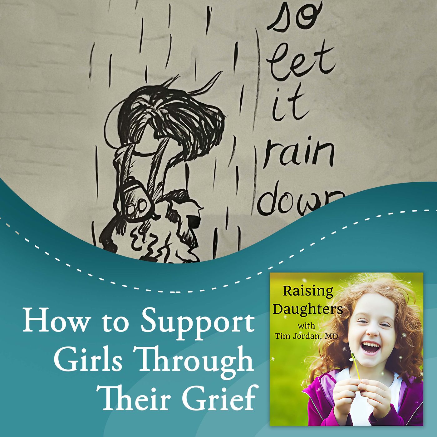 How To Support Girls Through Their Grief episode artwork