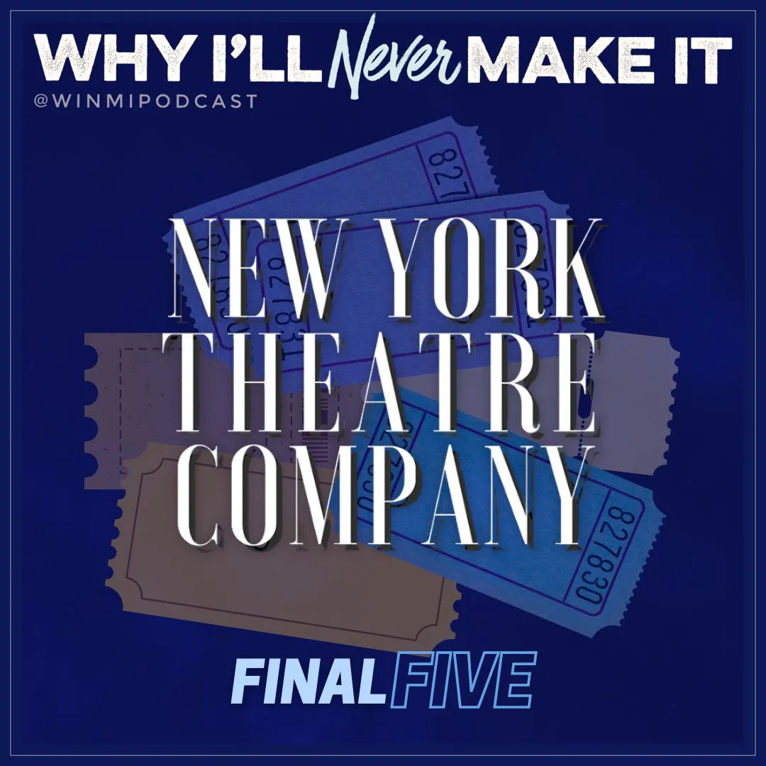 FINAL FIVE: New York Theater Company with Katherine Winter, Josh Zacher, and John Kroft episode artwork