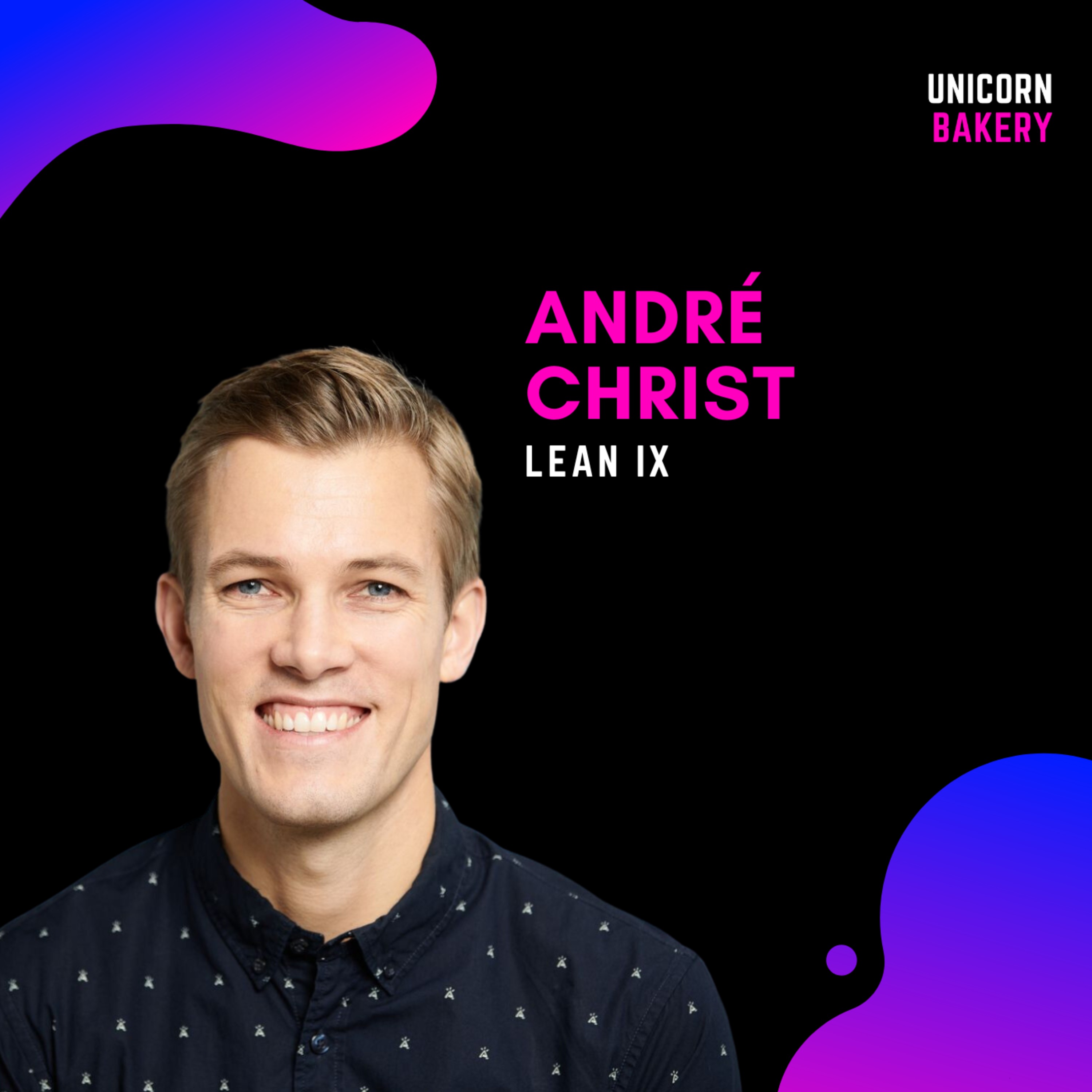 Unicorn Bakery - Wie Startup Gründer erfolgreiche Firmen aufbauen