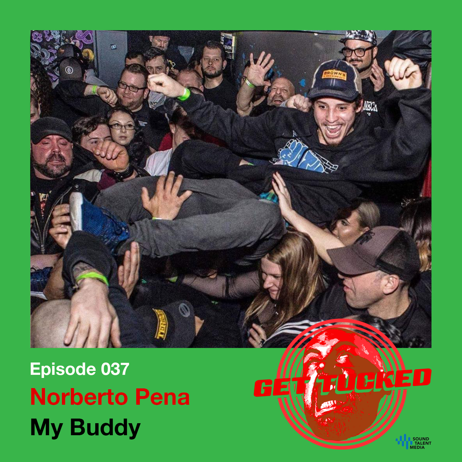 Ep. 37 feat. Norberto Pena MY BUDDY!