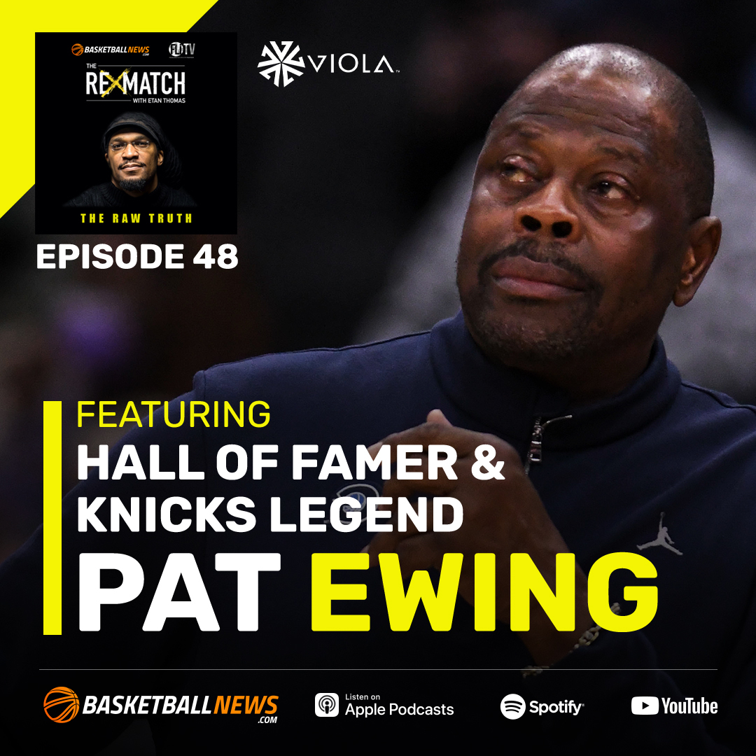 NBA Hall Of Famer Patrick Ewing Talks Knicks Days, Turning The Hoyas Around, Charles Oakley, More