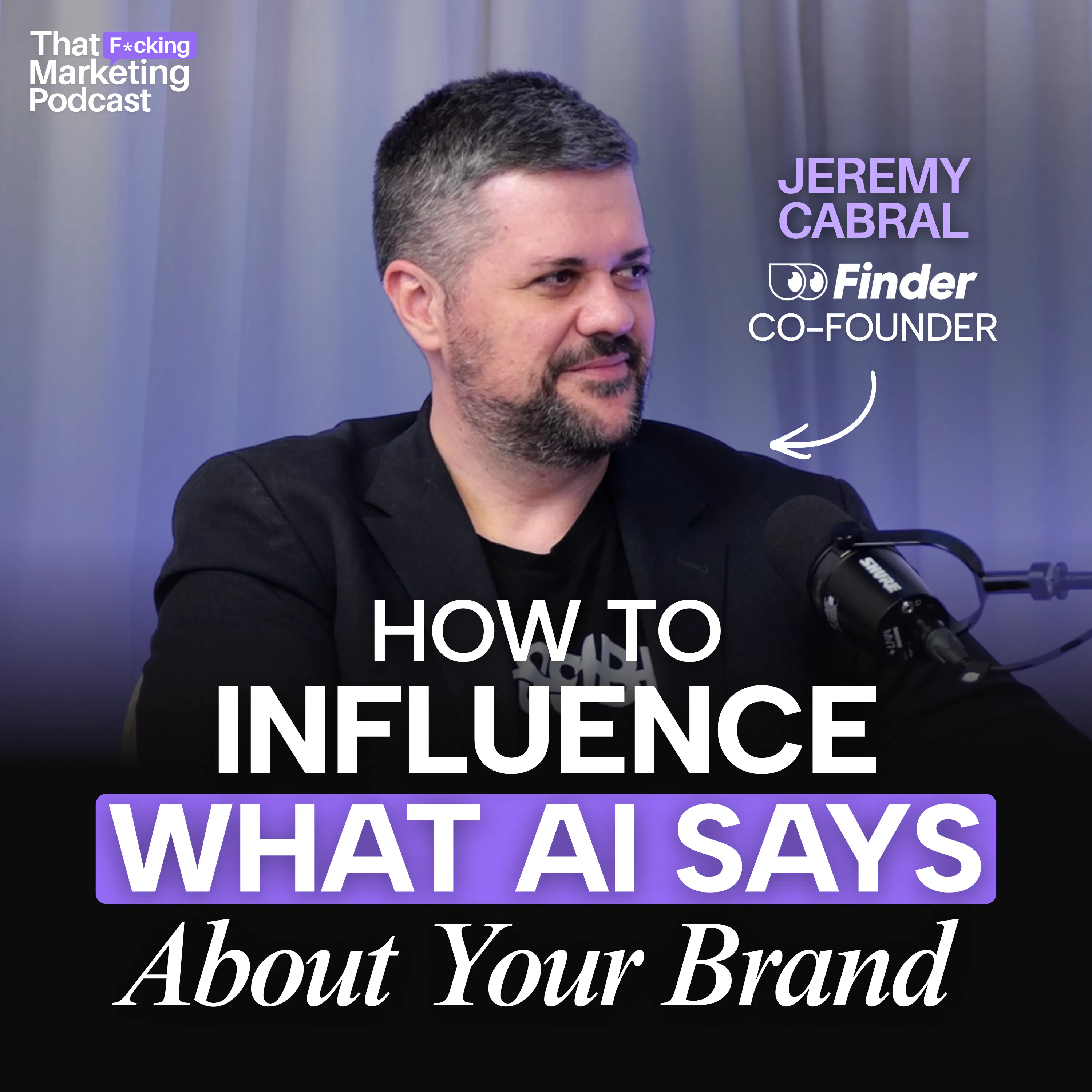 How to Influence What AI Says About Your Brand with Jeremy Cabral