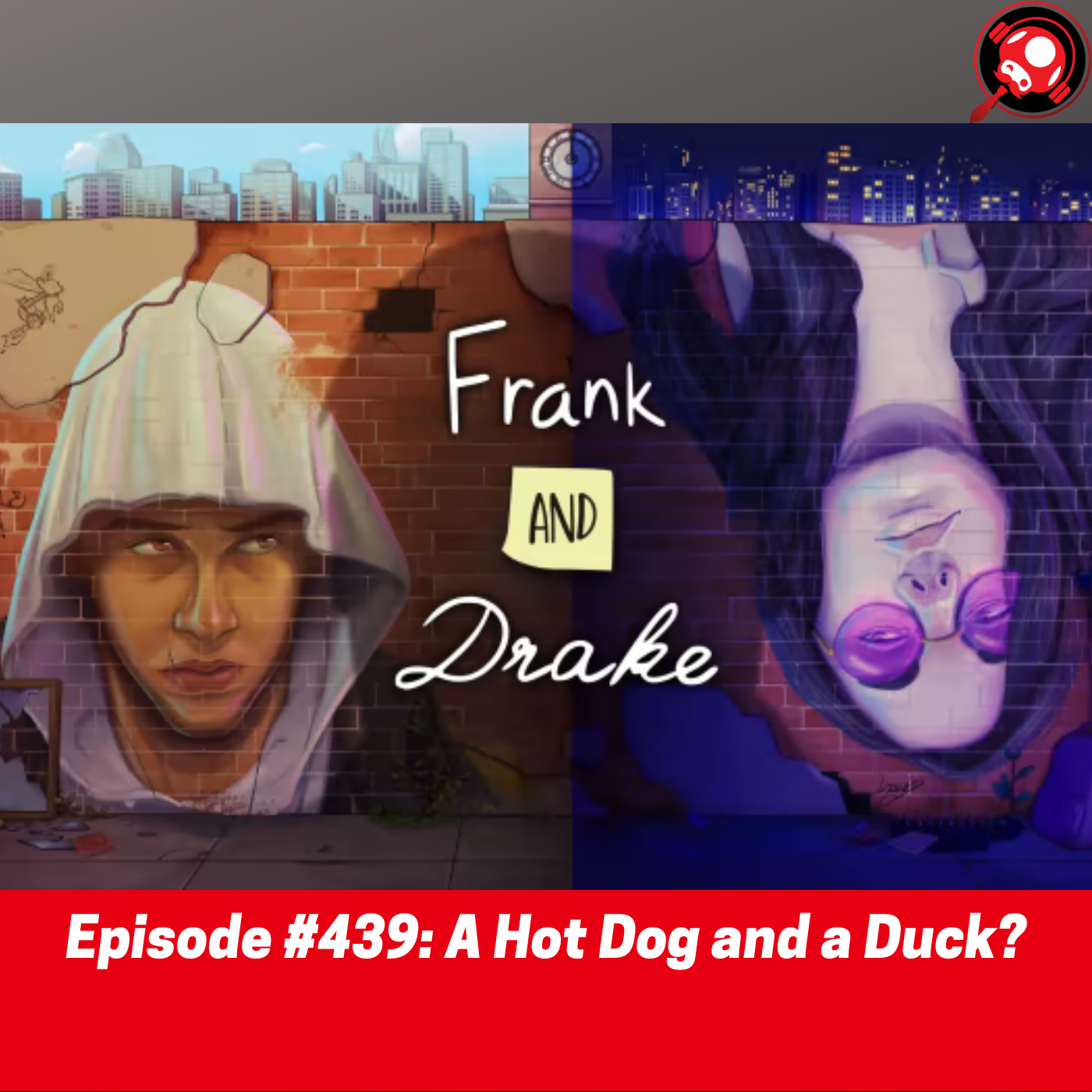 #439: A Hot Dog and a Duck? episode artwork