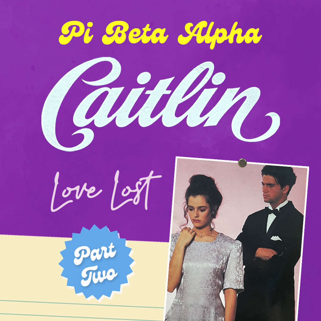 PI BETA ALPHA: CAITLIN EPISODE SEVEN podcast artwork
