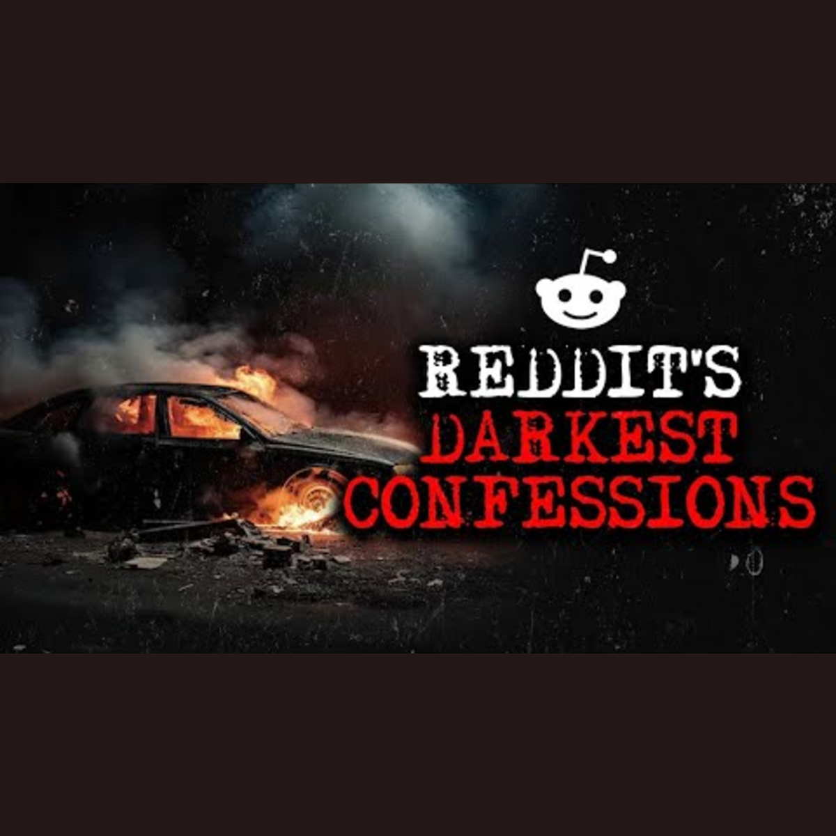 Episode 13: Reddit's Darkest Confessions episode artwork