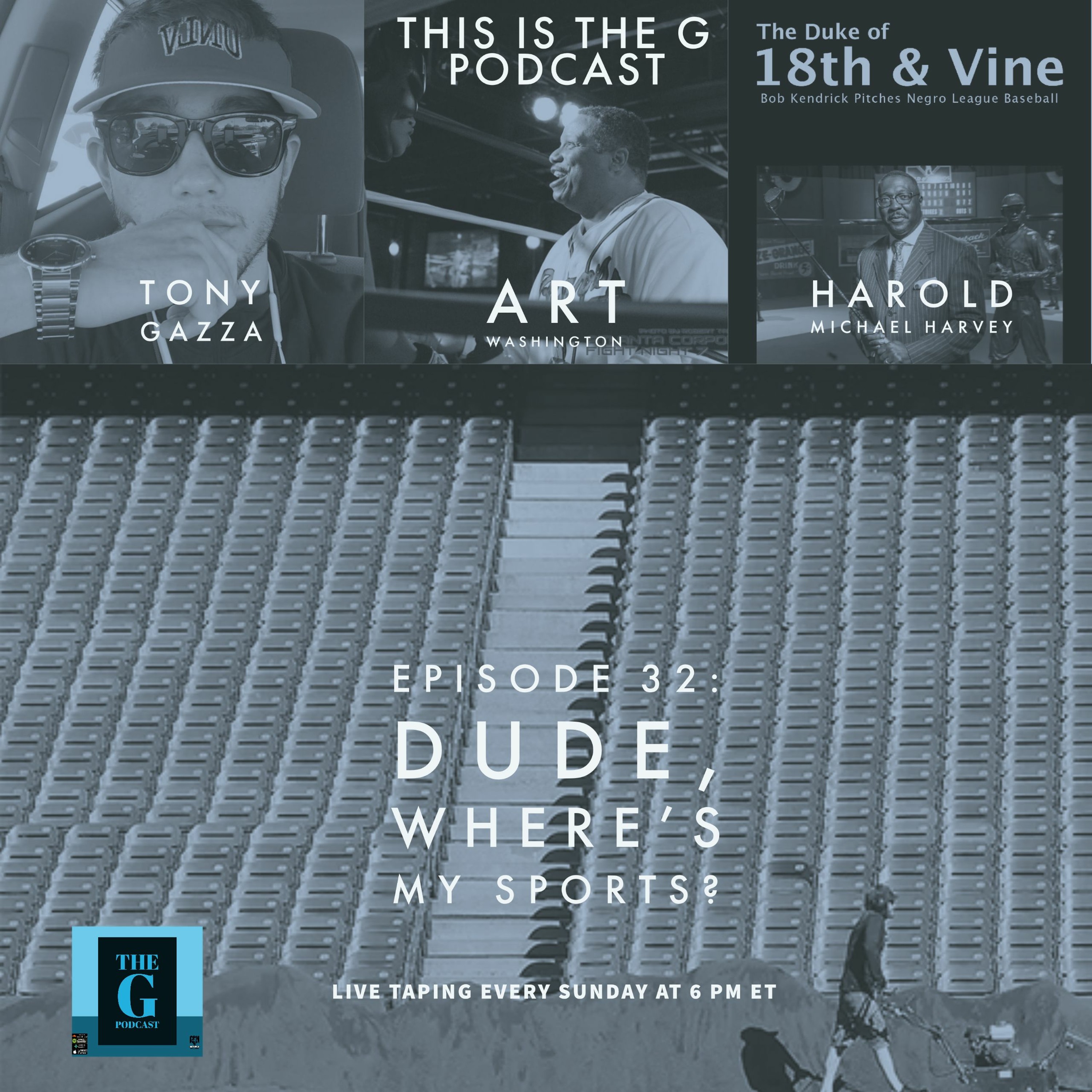 The G Podcast Episode 32 Dude, Where's My Sports episode artwork