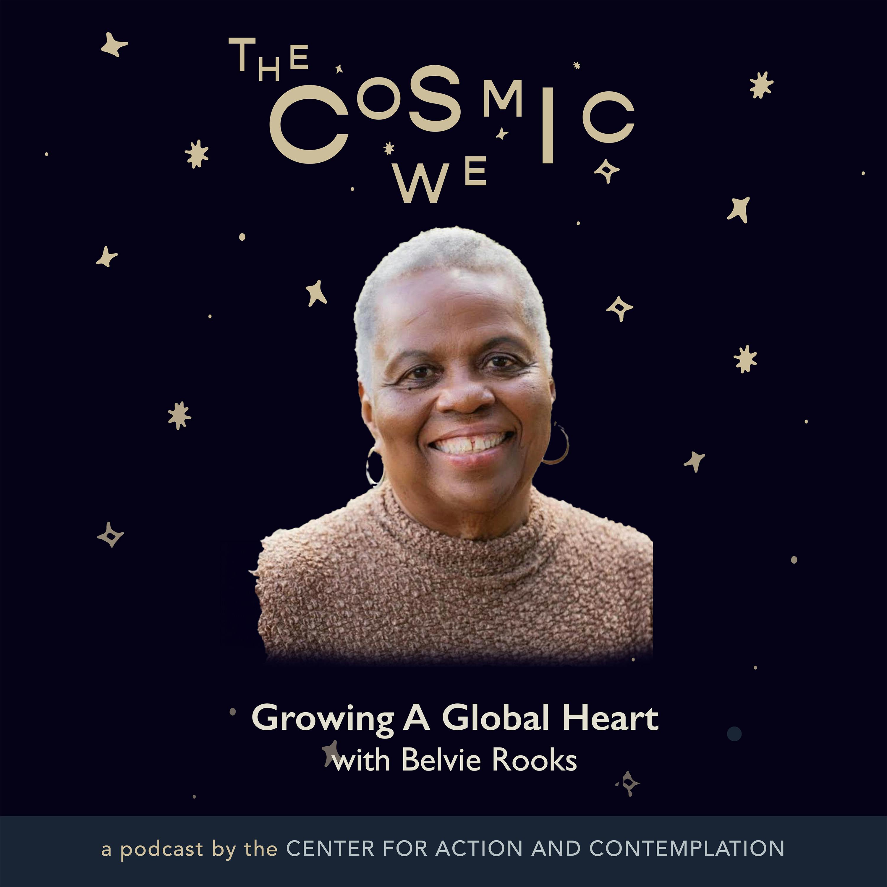 Growing a Global Heart with Belvie Rooks