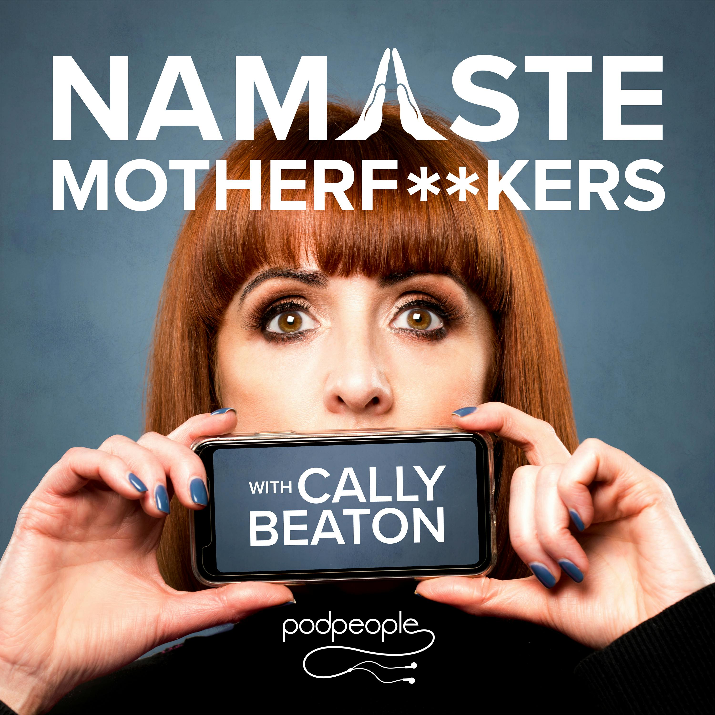 Namaste Motherf**kers podcast show image