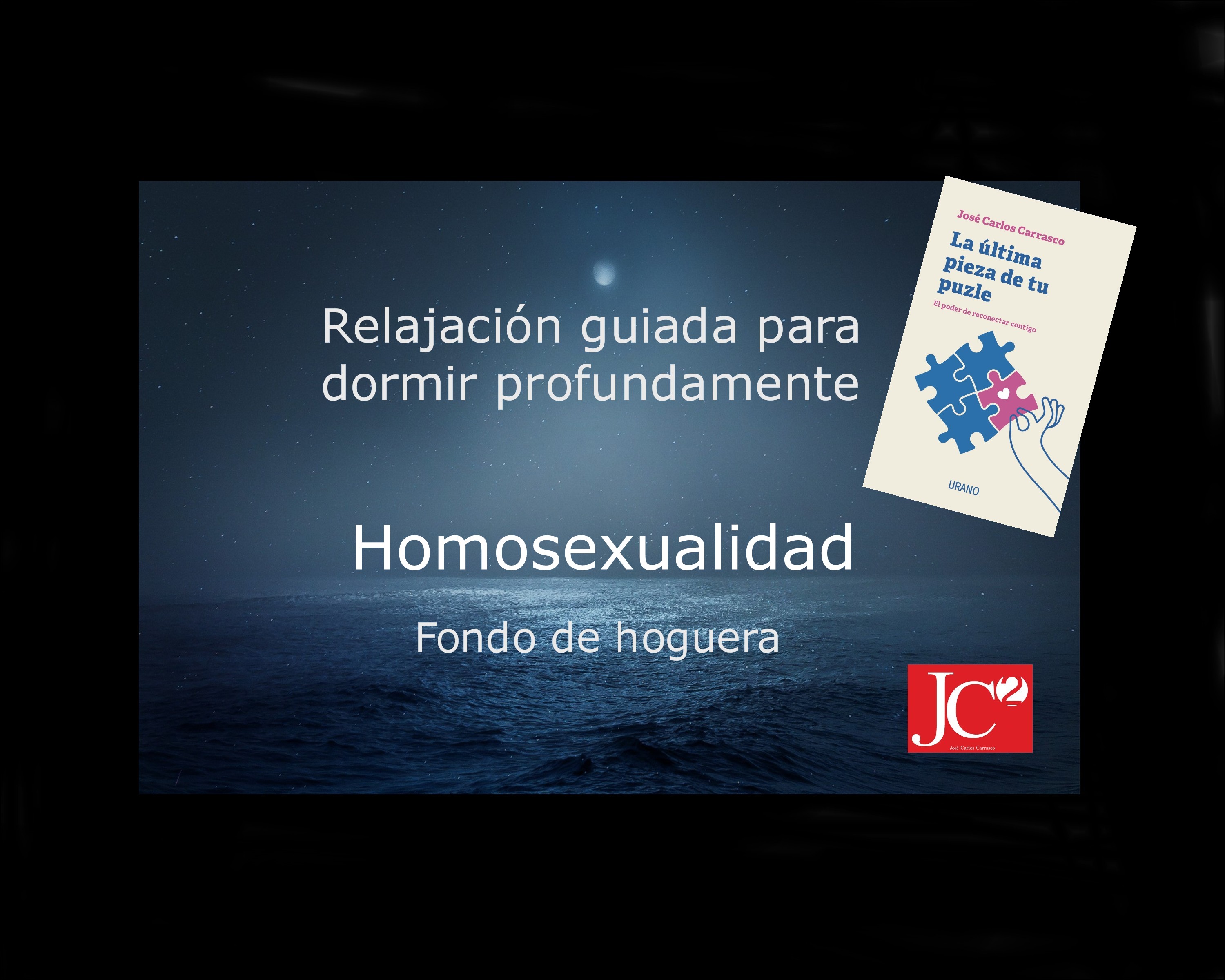 HOMOSEXUALIDAD | Relajación guiada para conciliar el sueño profundo. (V.1 Fondo de hoguera) episode artwork