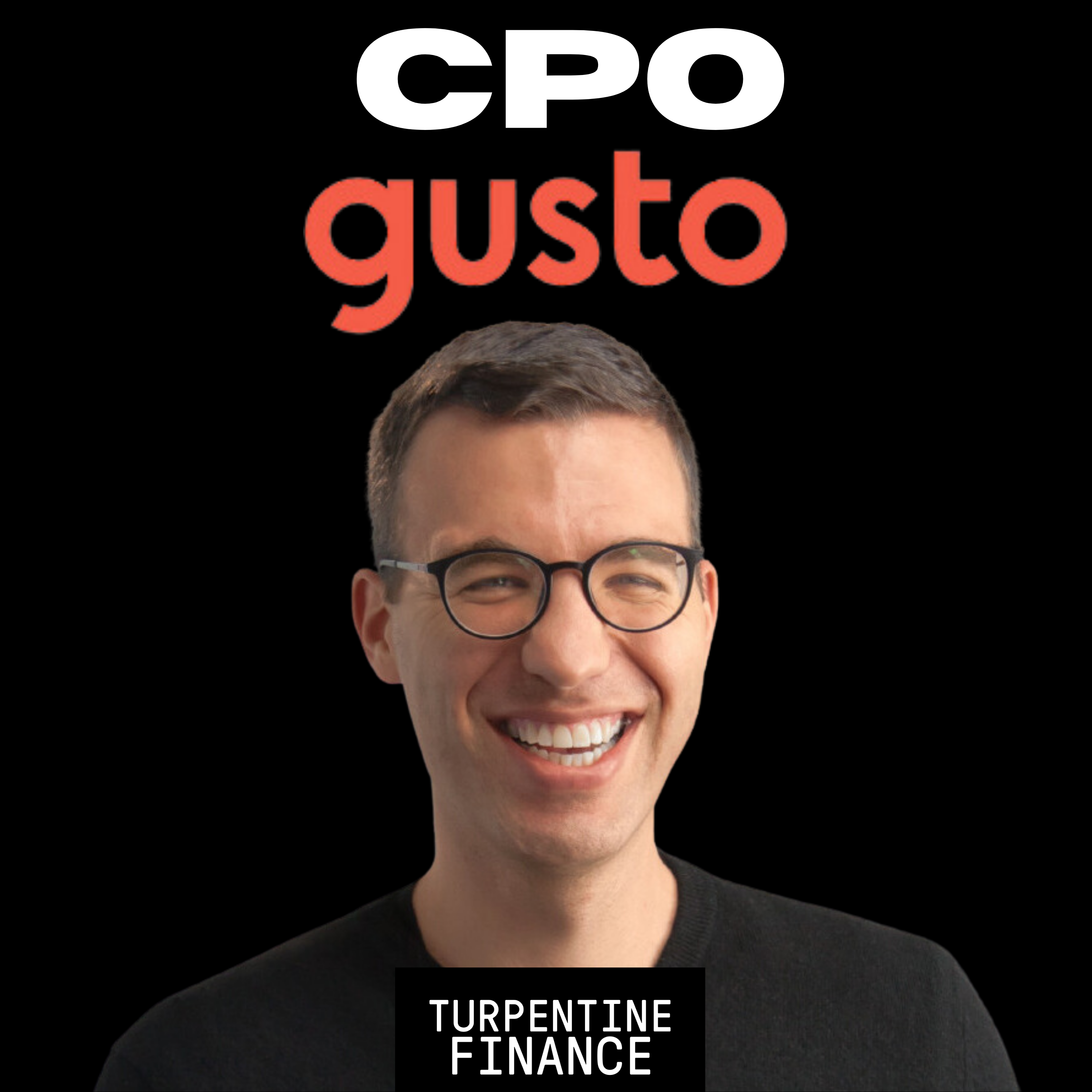 E12: Customer Obsession Meets Unit Economics: Product-Finance Harmony w/ Gusto's CPO Tomer London