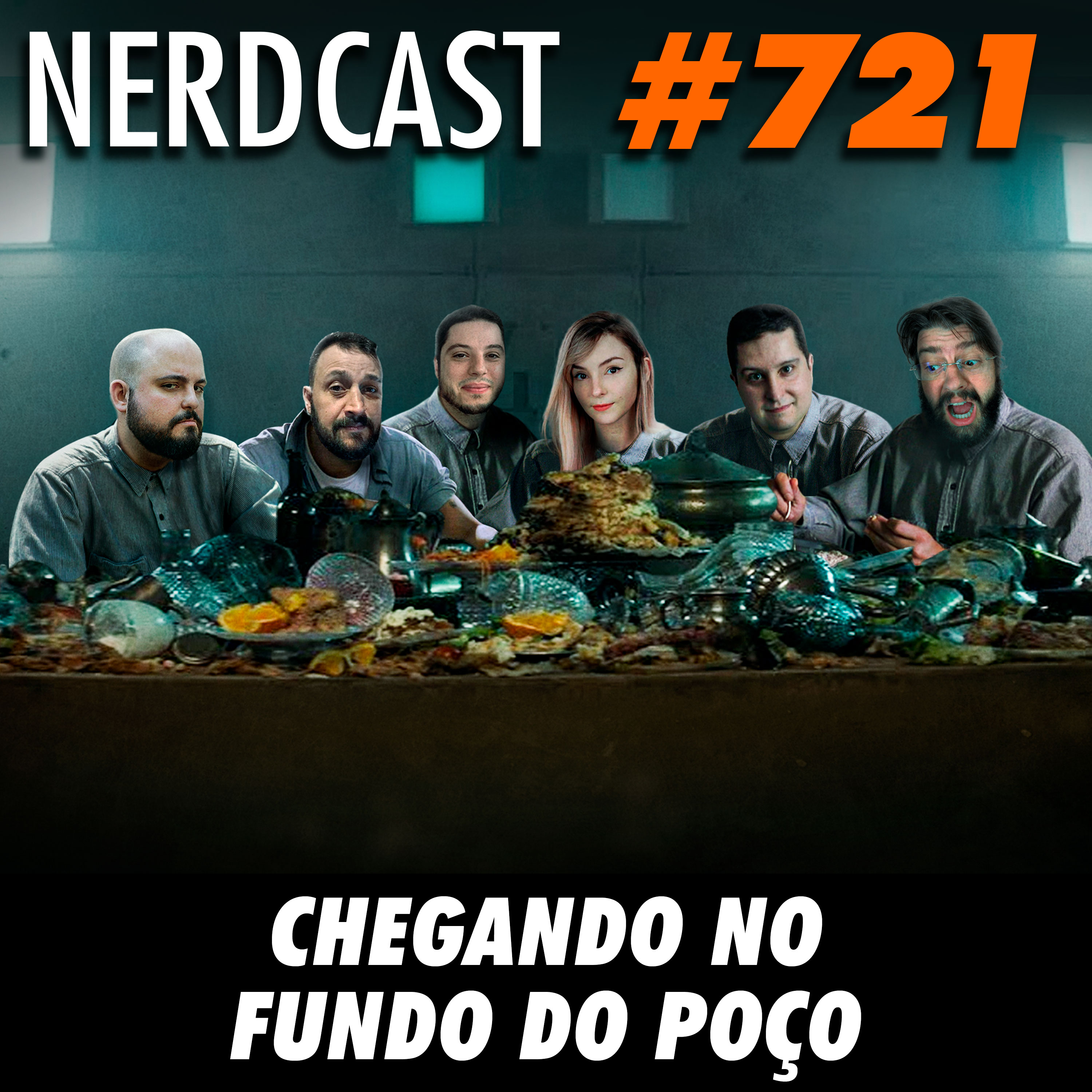 NerdCast 721 - Chegando no fundo do Poço
