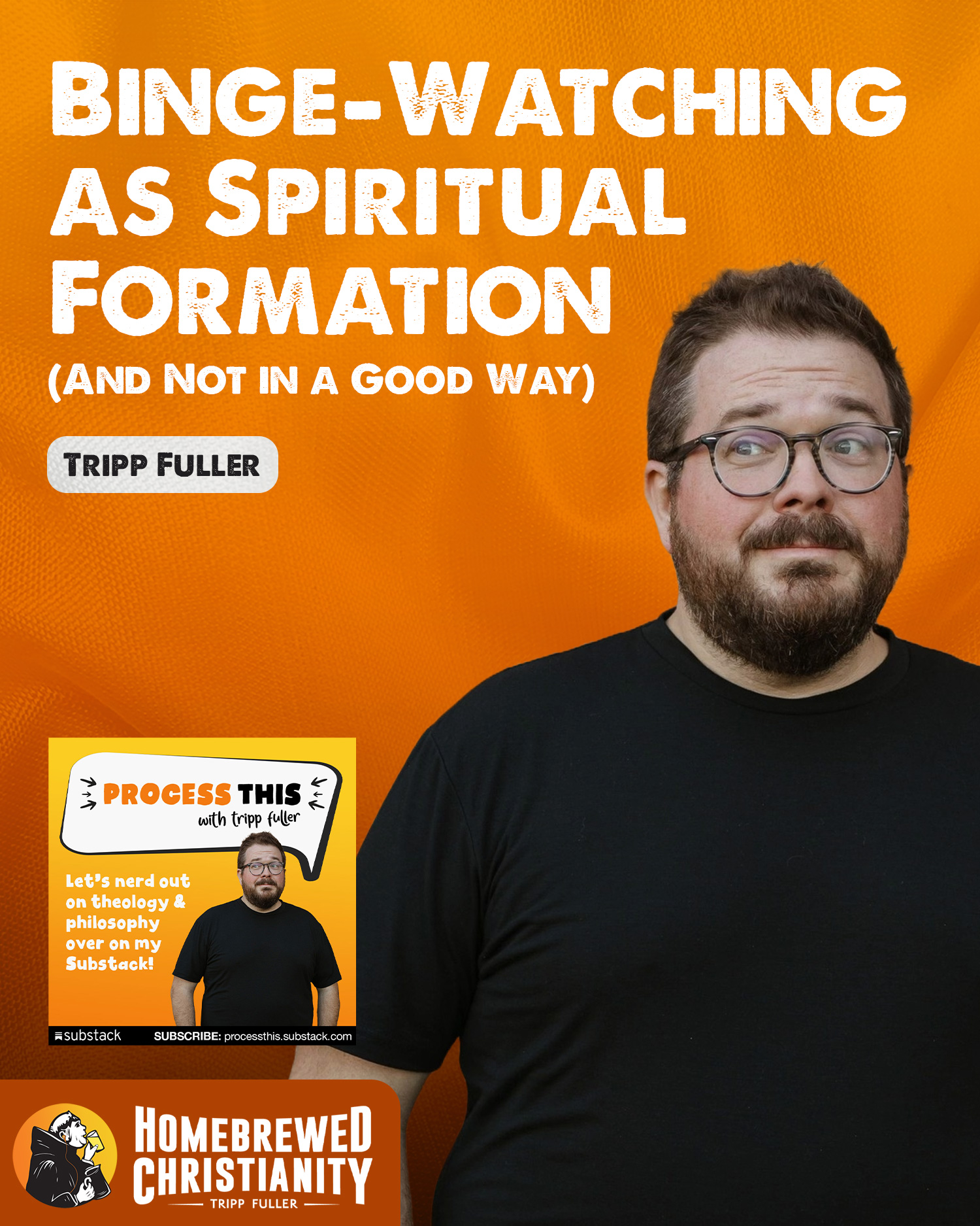 Binge-Watching as Spiritual Formation (And Not in a Good Way)