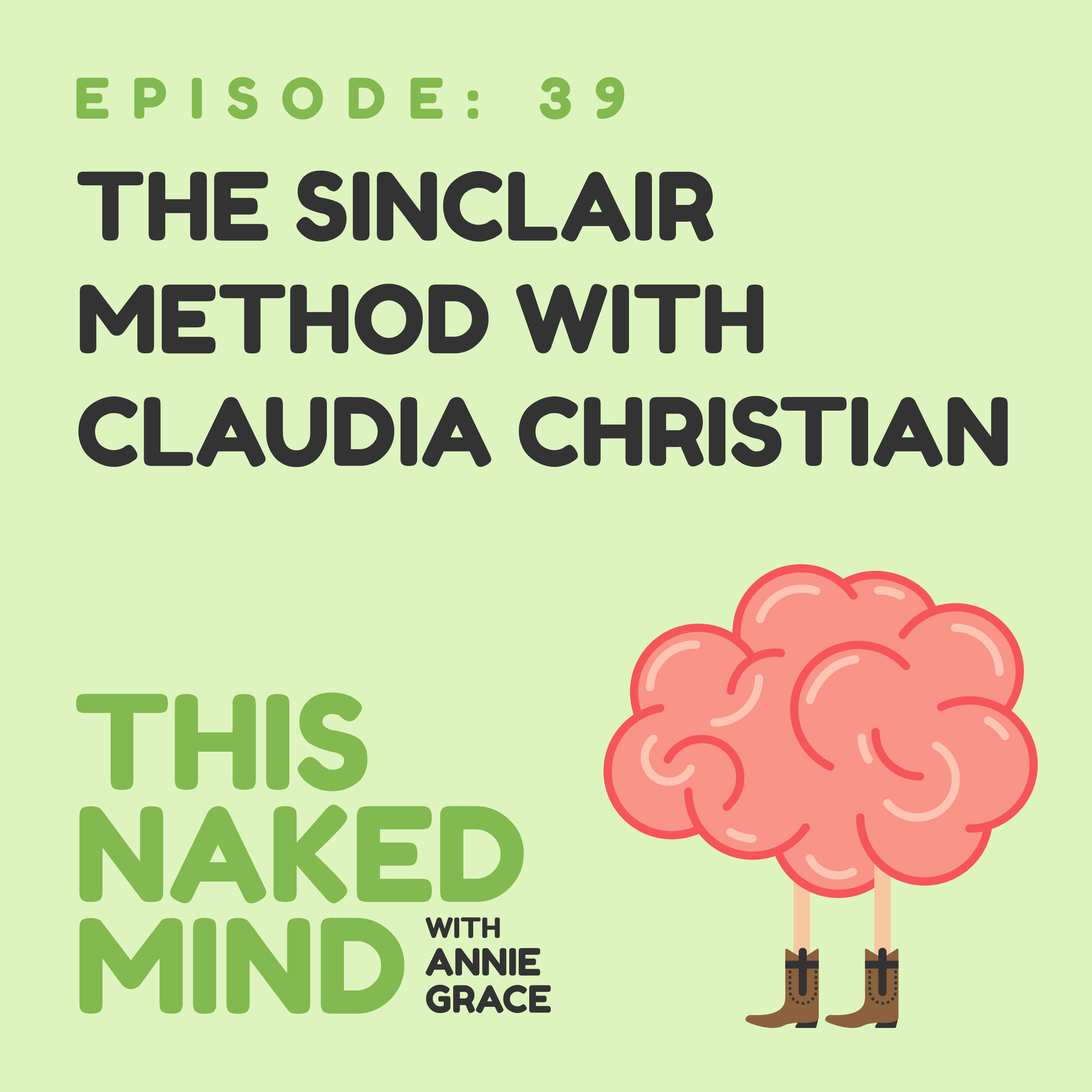 EP 39: The Sinclair Method with Claudia Christian