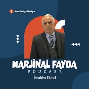 Hedefler tutacak mı? Dezenflasyon programındaki en önemli risk I Marjinal Fayda