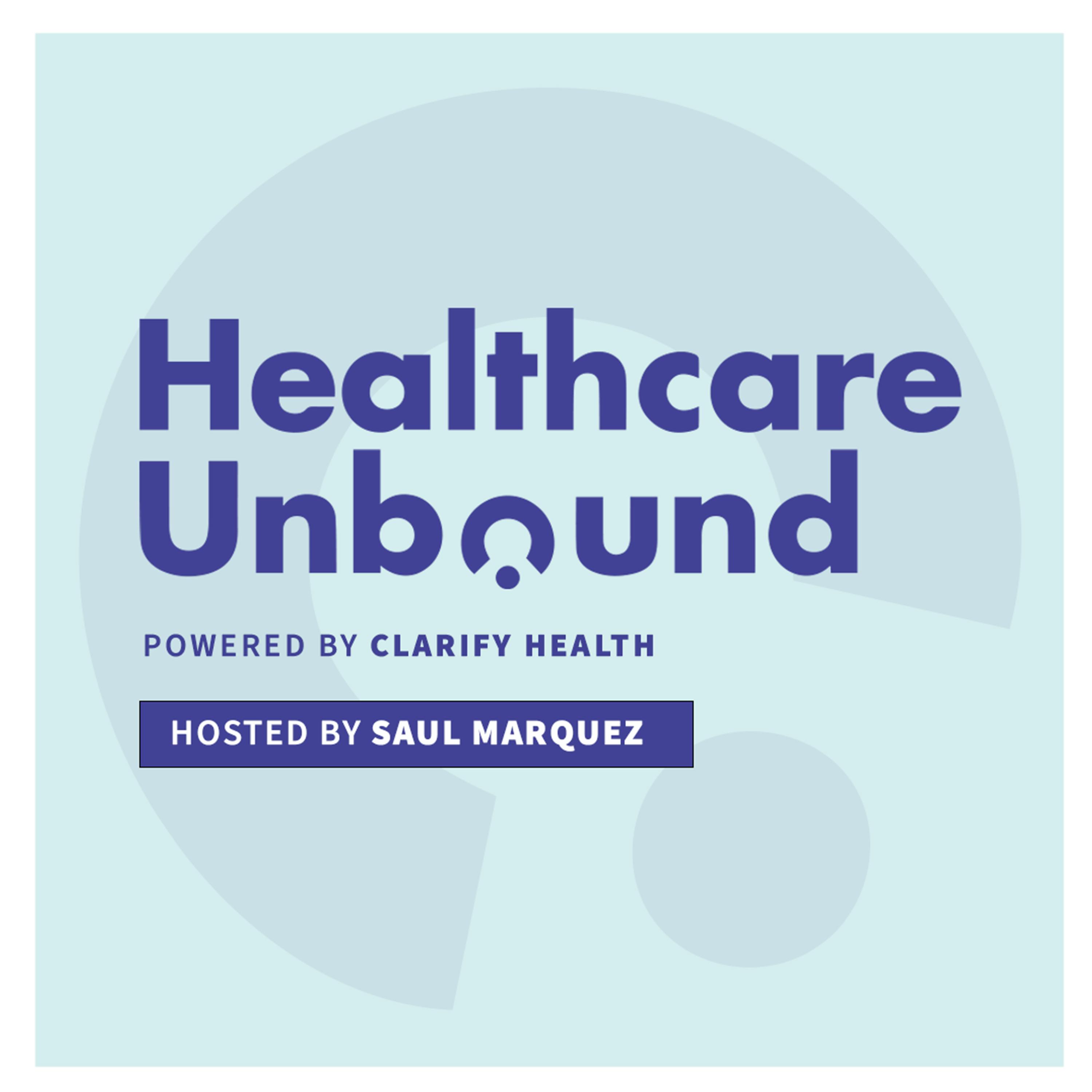 Healthcare Unbound