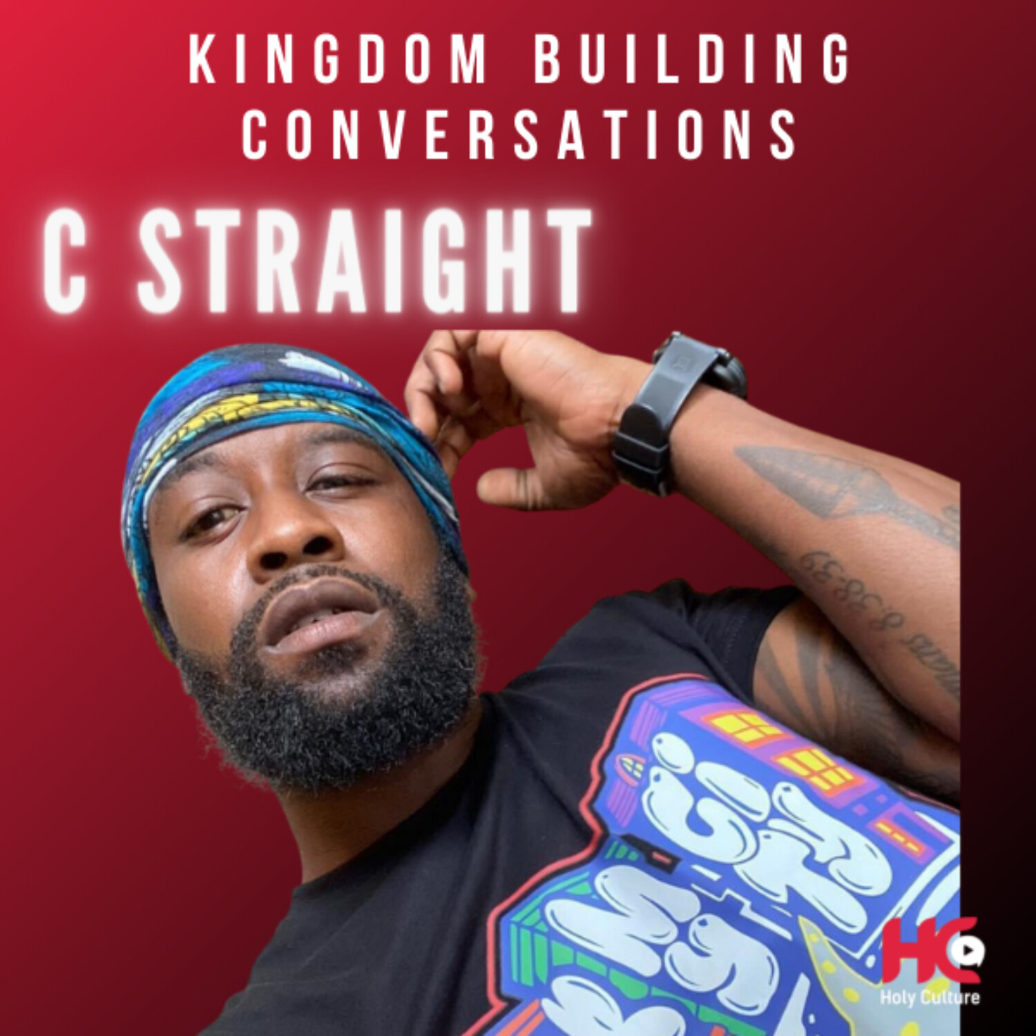 553: CStraight - Kingdom Building Conversations episode artwork