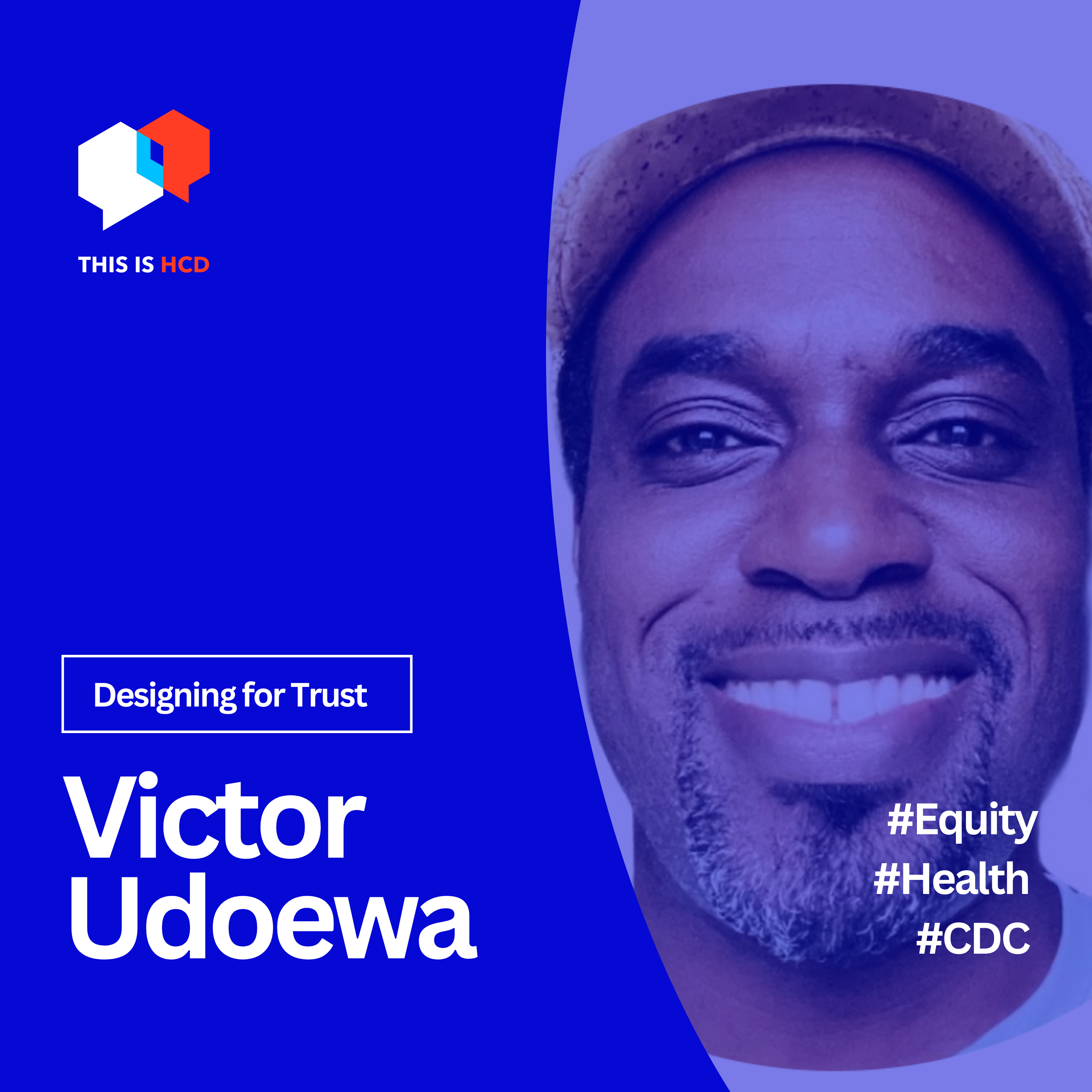 Designing for Trust in Public Health with Victor Udoewa
