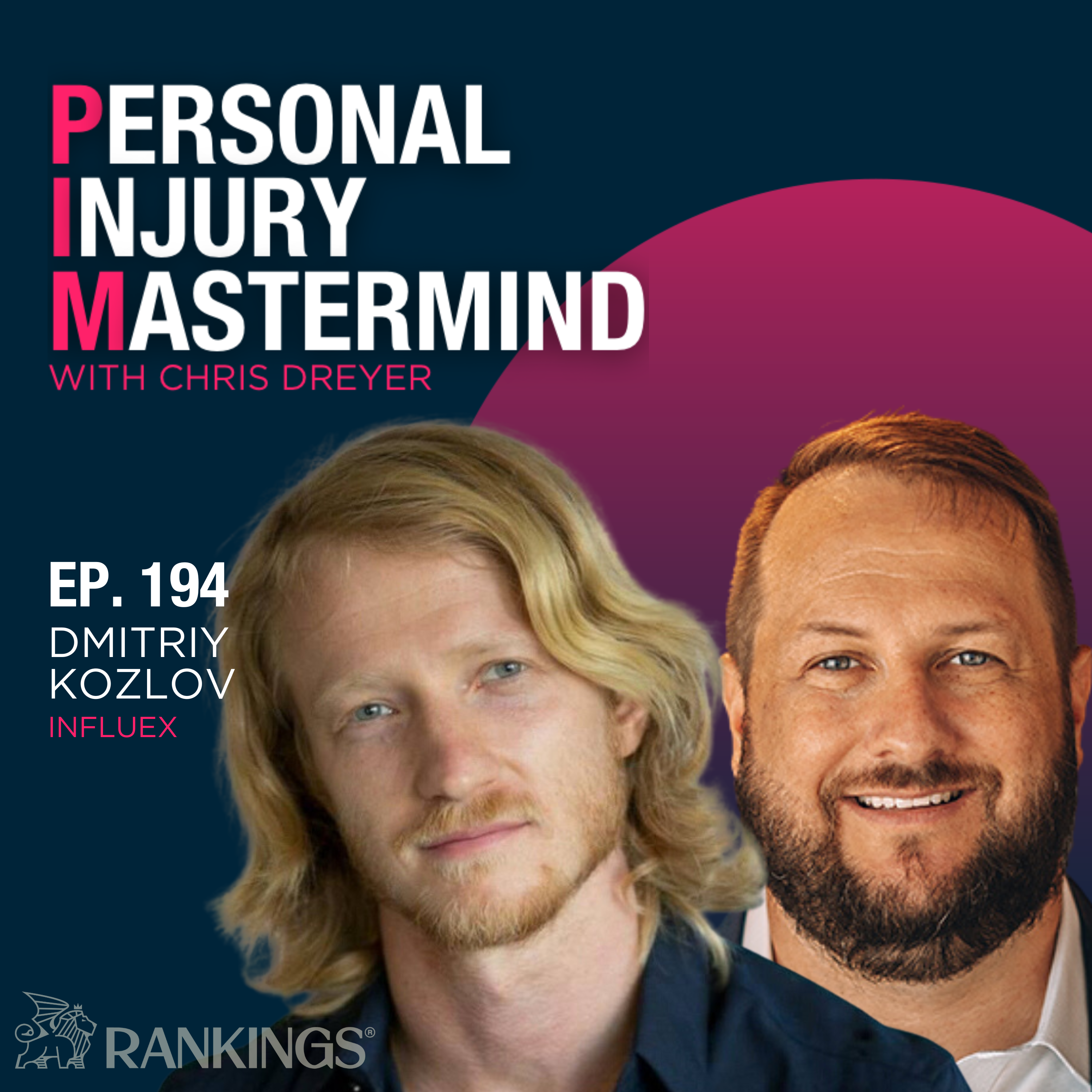 Personal Injury Mastermind w/ Chris Dreyer