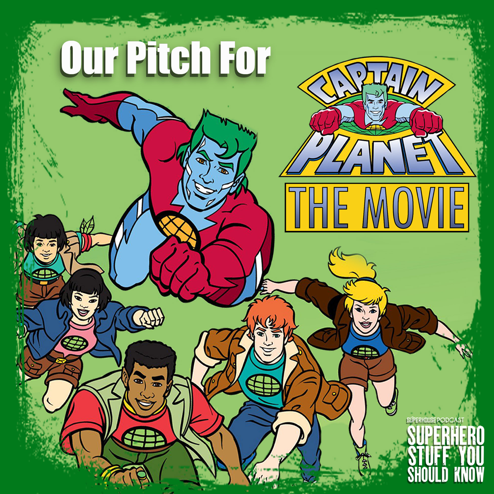 Captain Planet Movie Pitch episode artwork