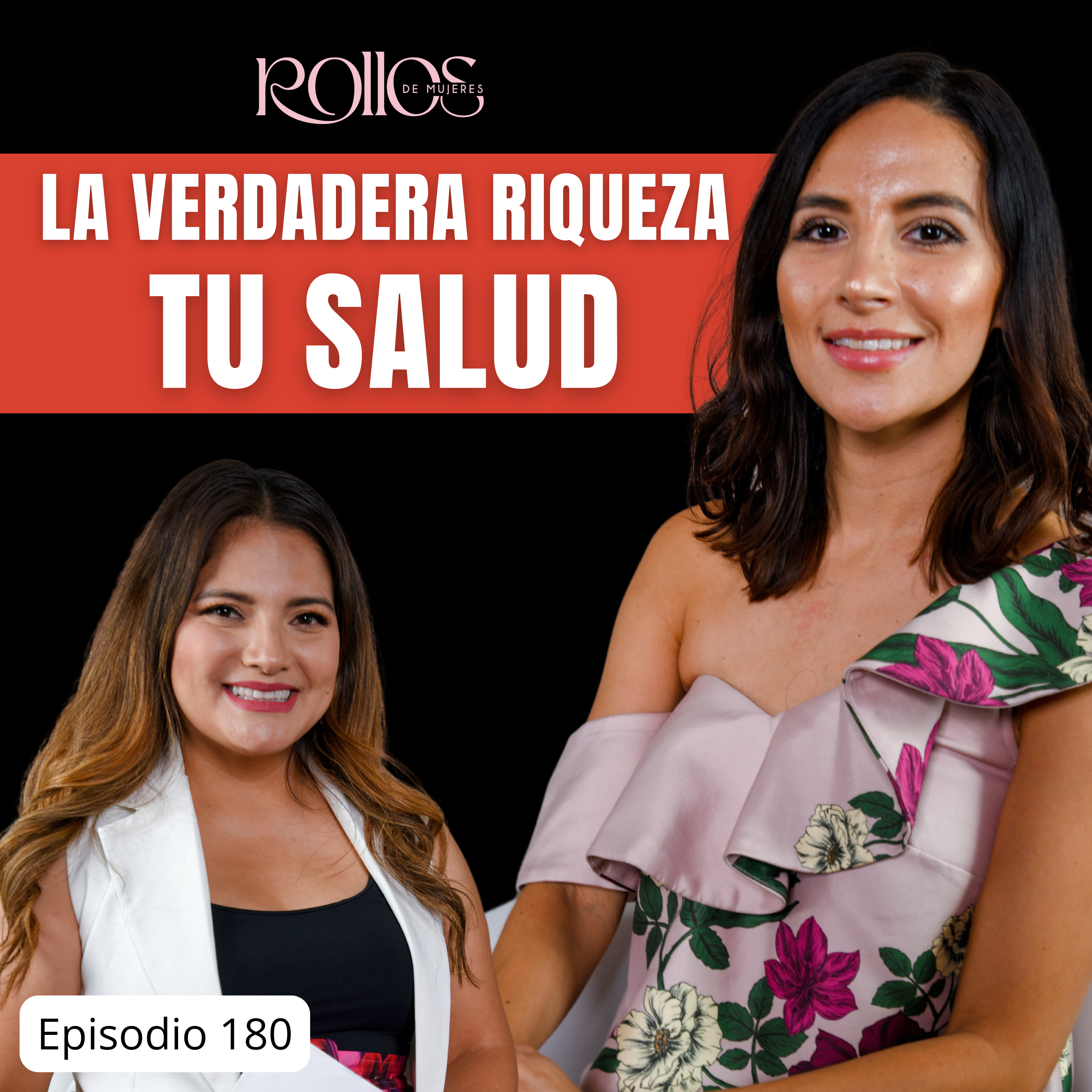 180. Más allá del dinero, descubriendo la verdadera riqueza - Natalia Duarte