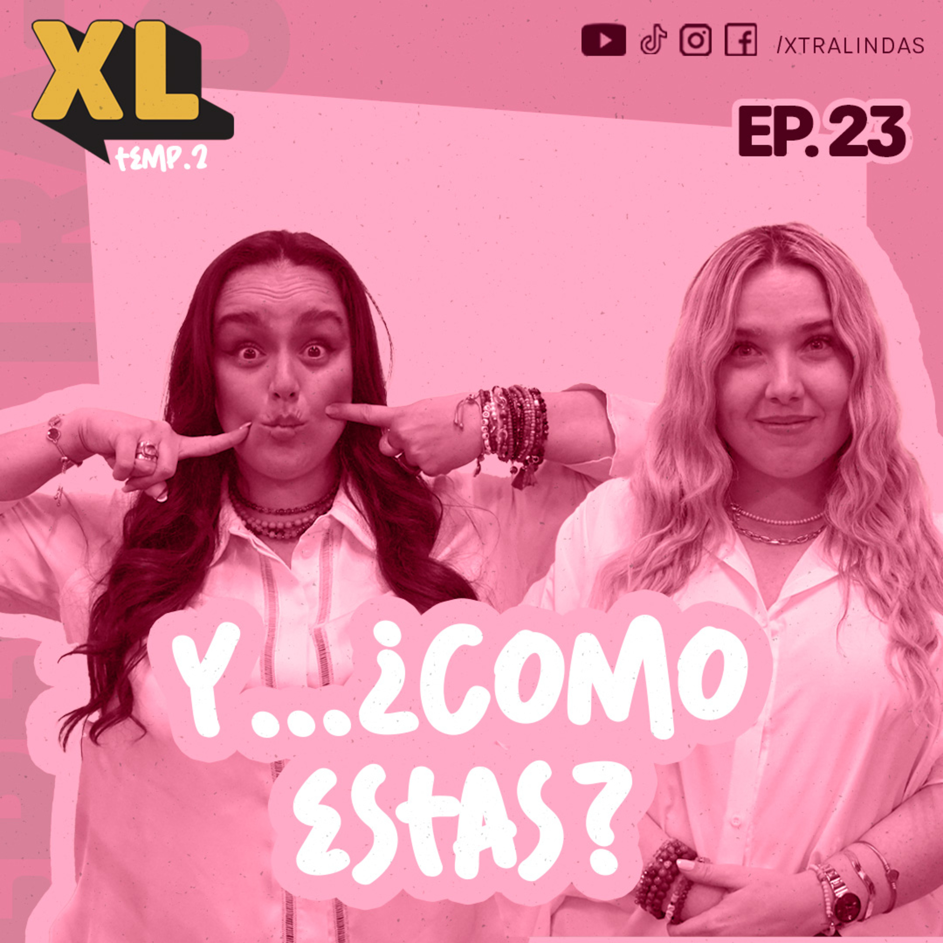 Xtralindas El Podcast