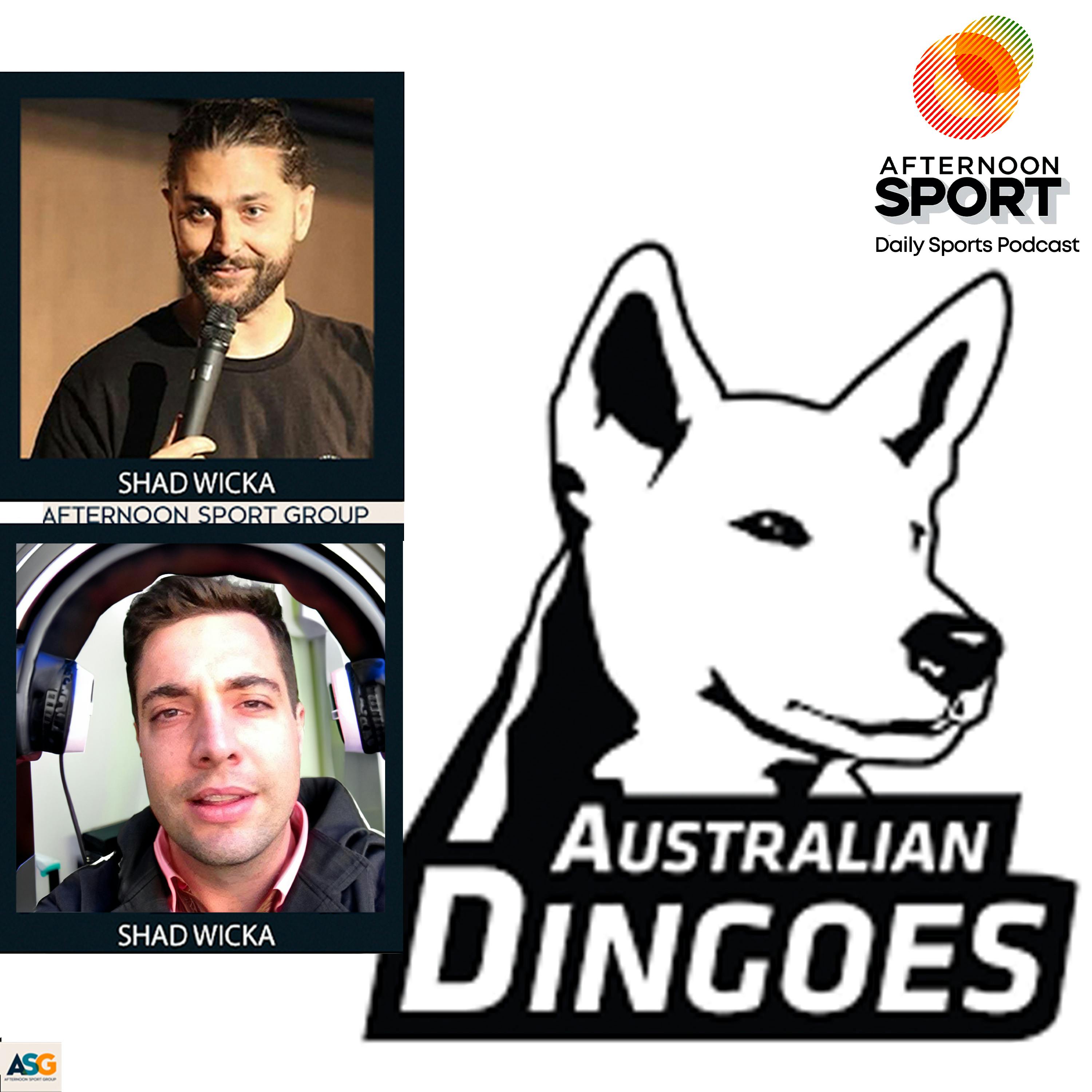3rd August Shad Wicka & Dan McHugh: Naming Australian Teams, Go the Dingoes, Women’s World Cup, AFL, NRL + more!
