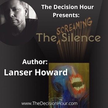 Ep: 238 – The Screaming Silence with Lanser Howard episode artwork